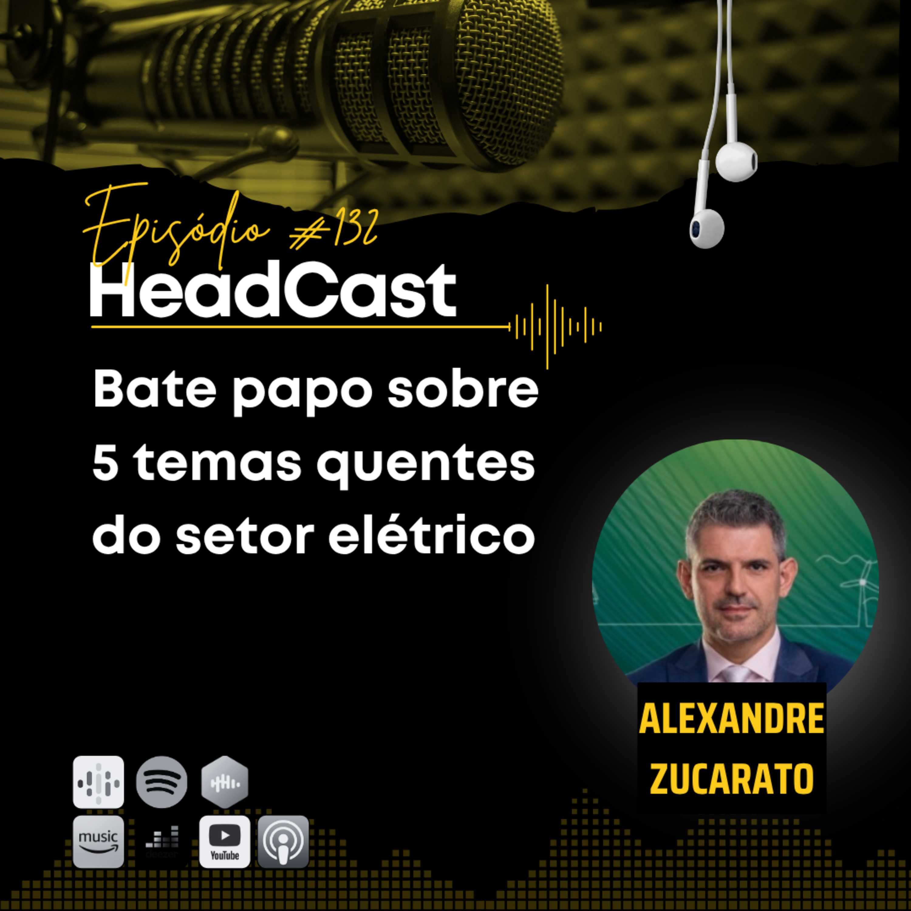 #132 Bate papo sobre 5 temas quentes do setor elétrico episode artwork
