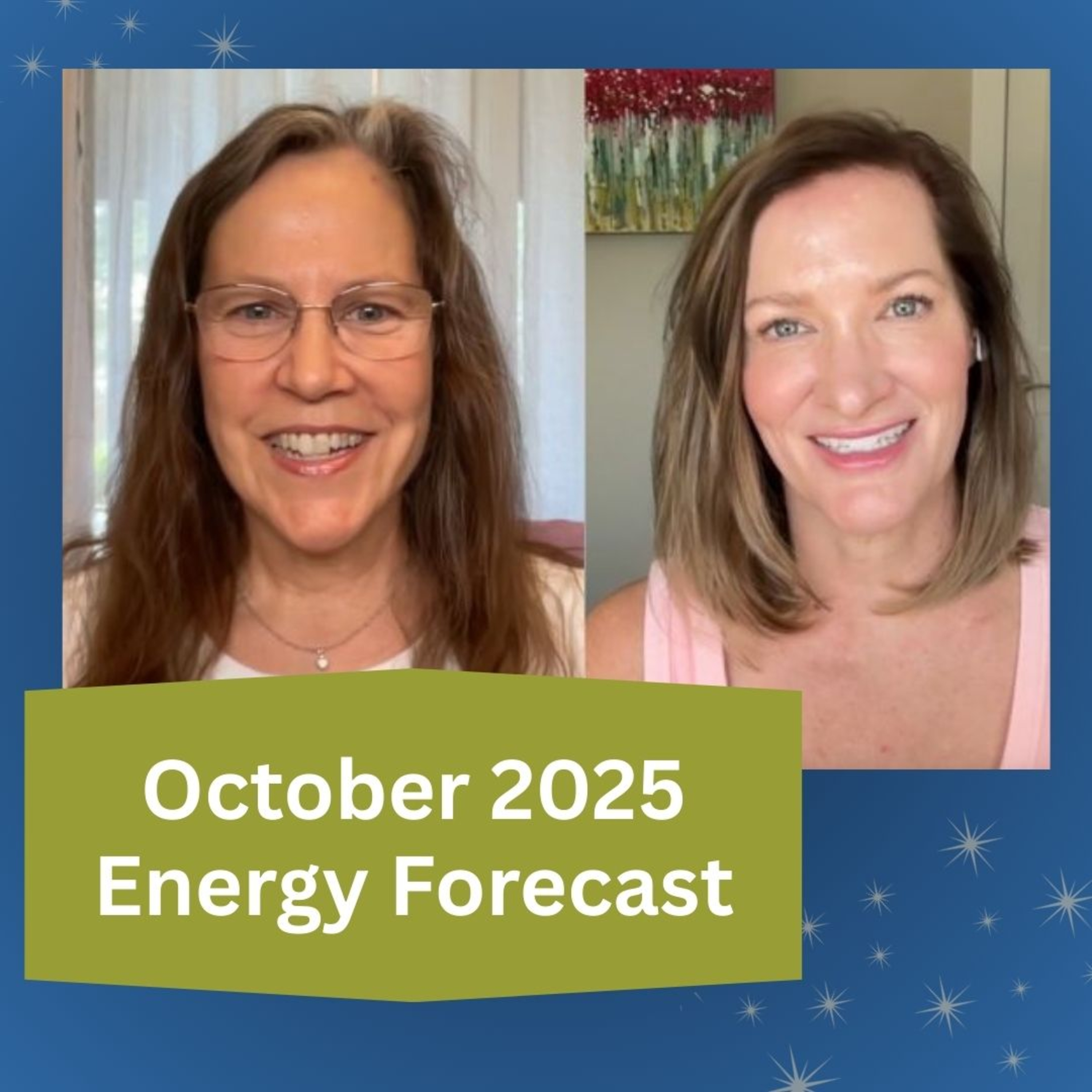 October 2025 Energy Forecast: Fresh Starts, Real Closure episode artwork
