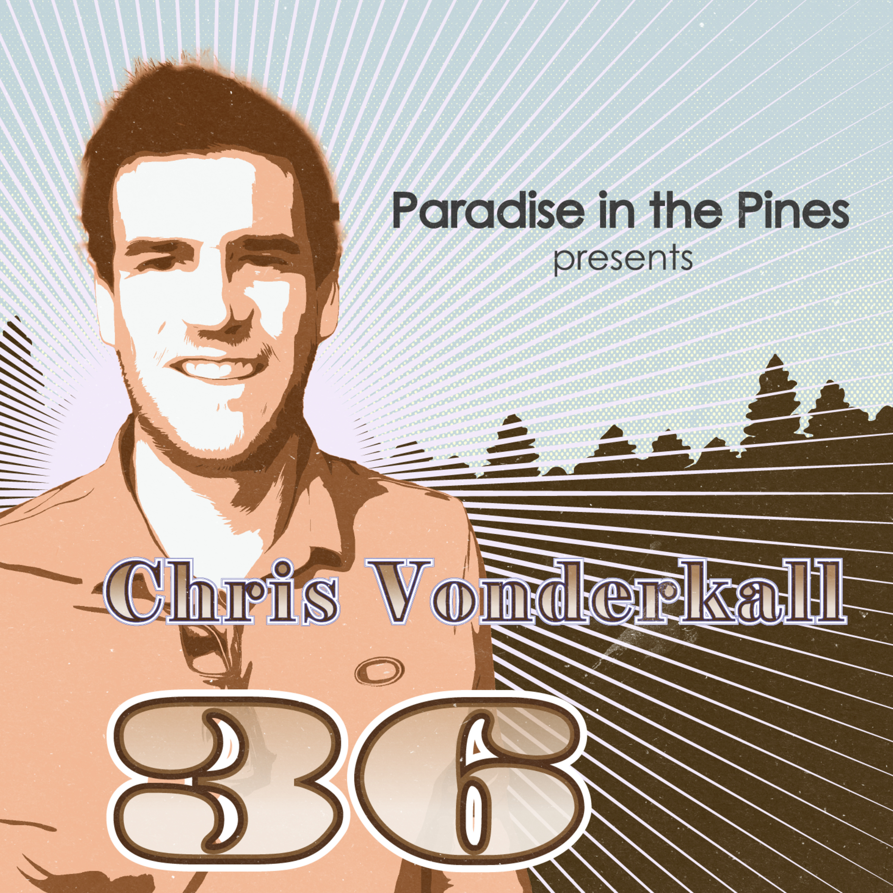 Paradise in the Pines