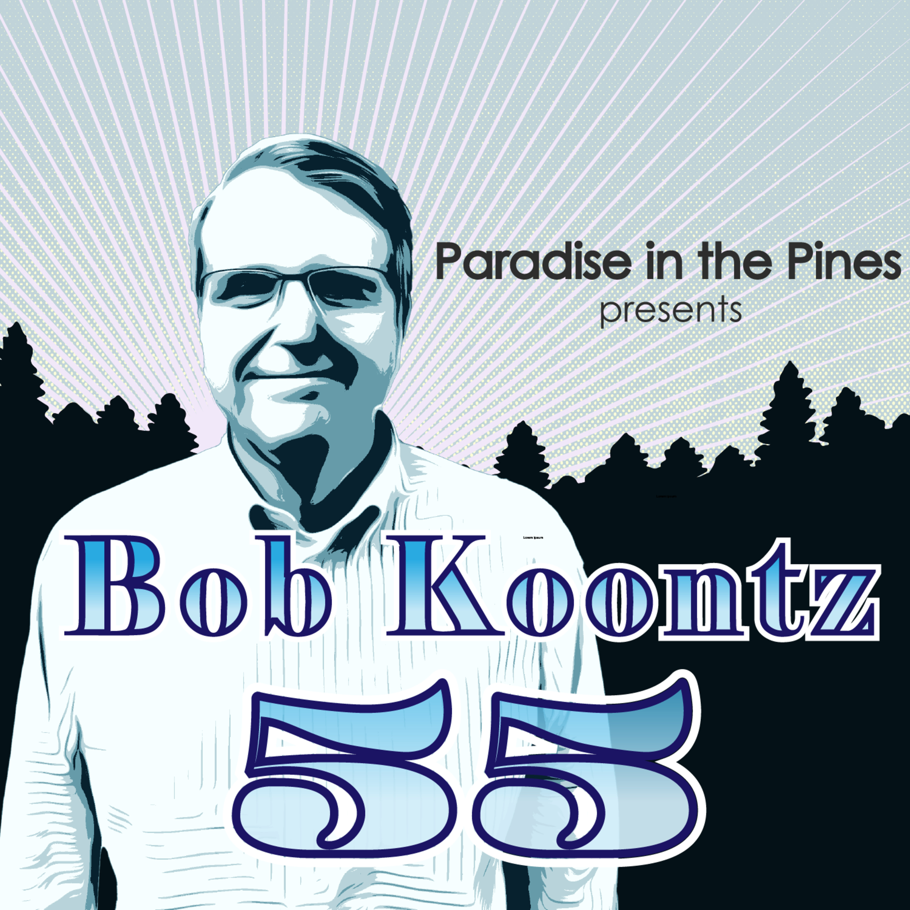 Paradise in the Pines