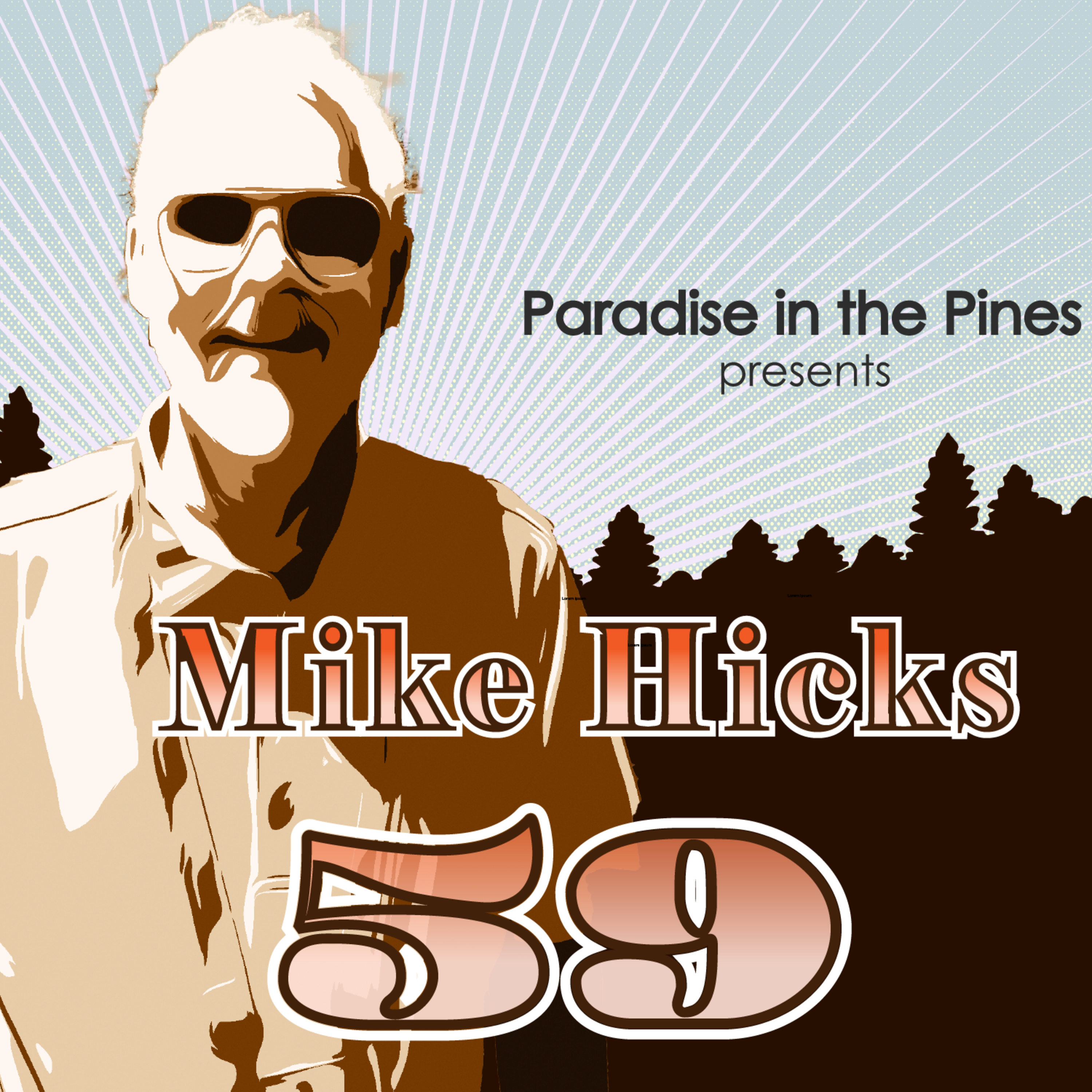 Paradise in the Pines