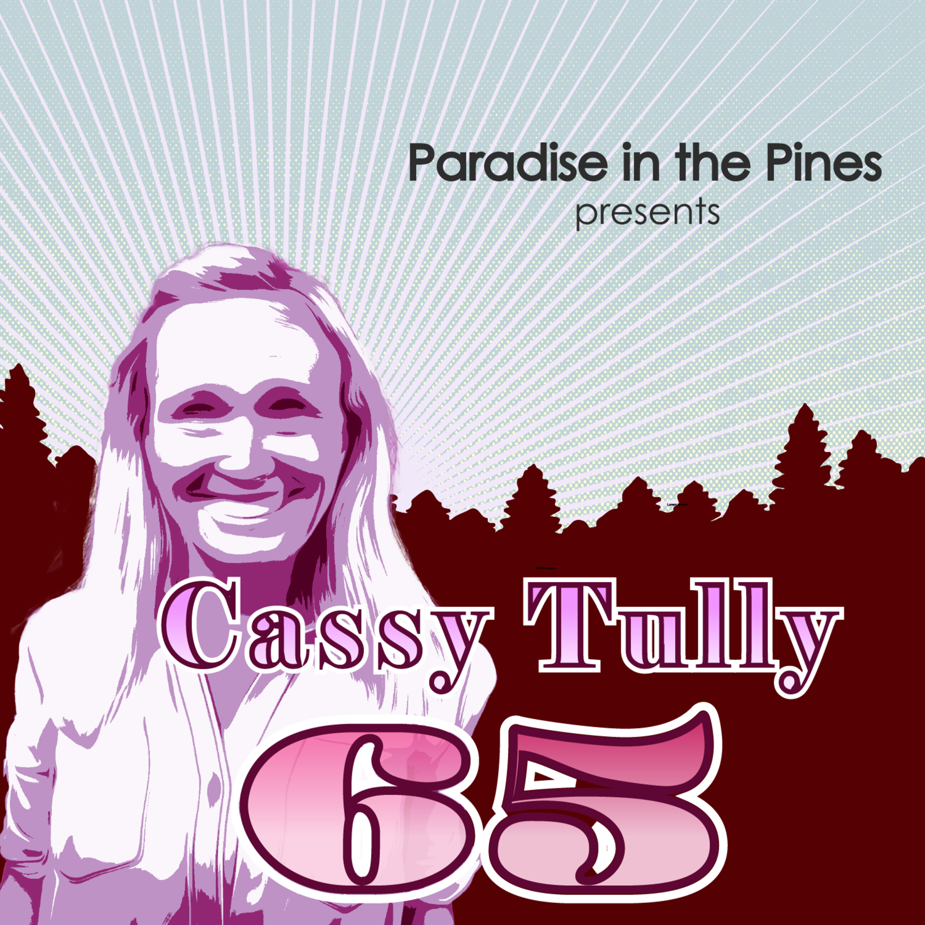 Paradise in the Pines