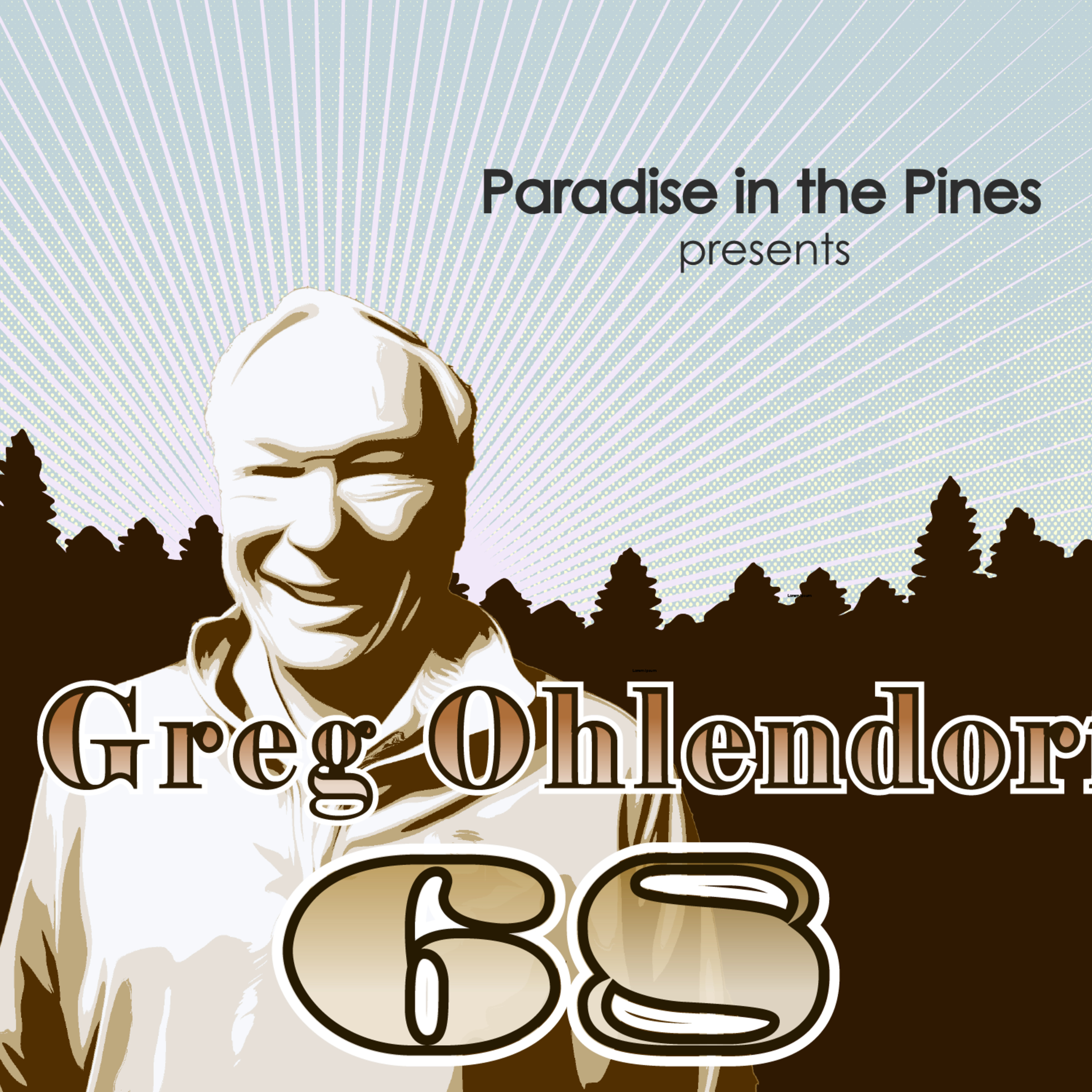 Paradise in the Pines