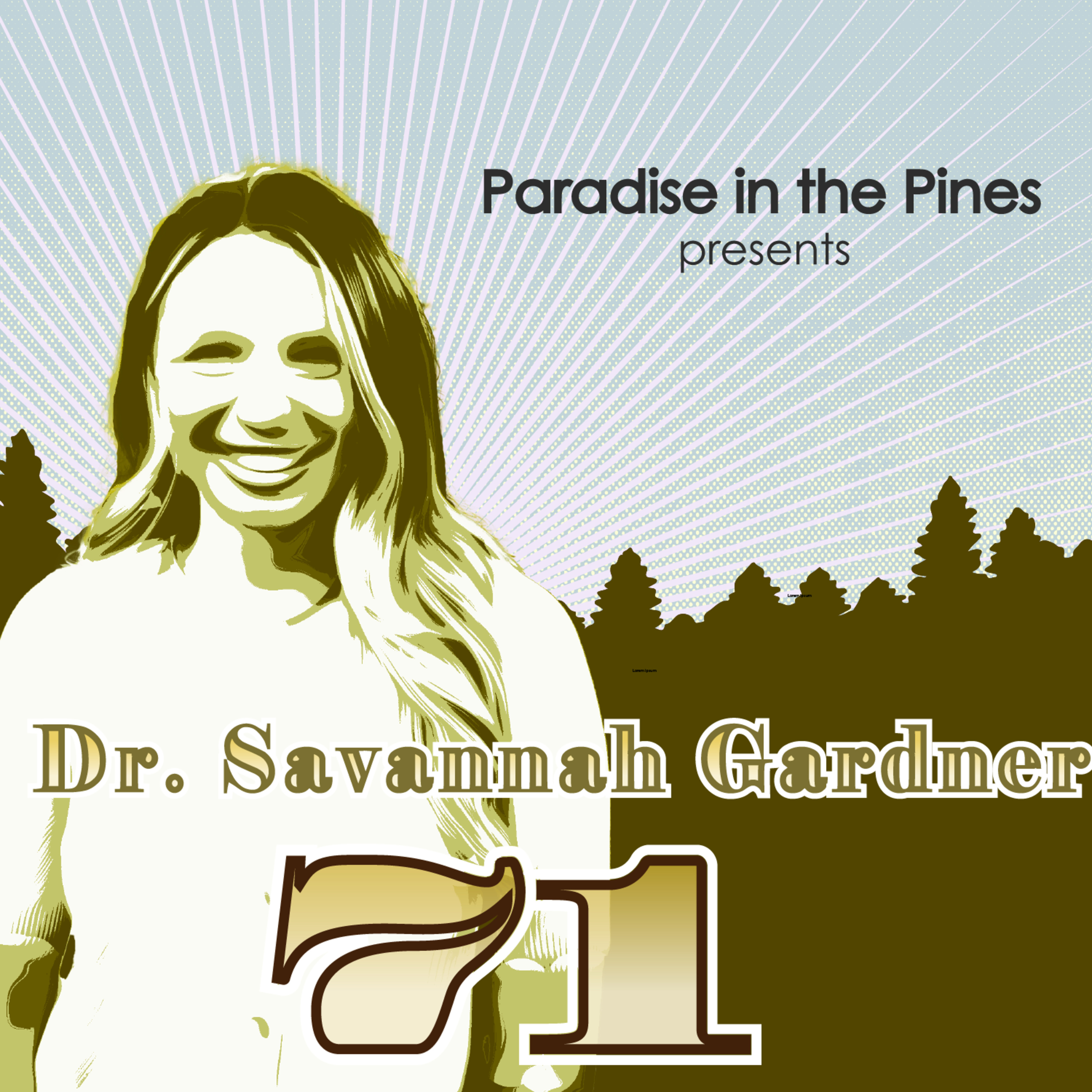 Paradise in the Pines