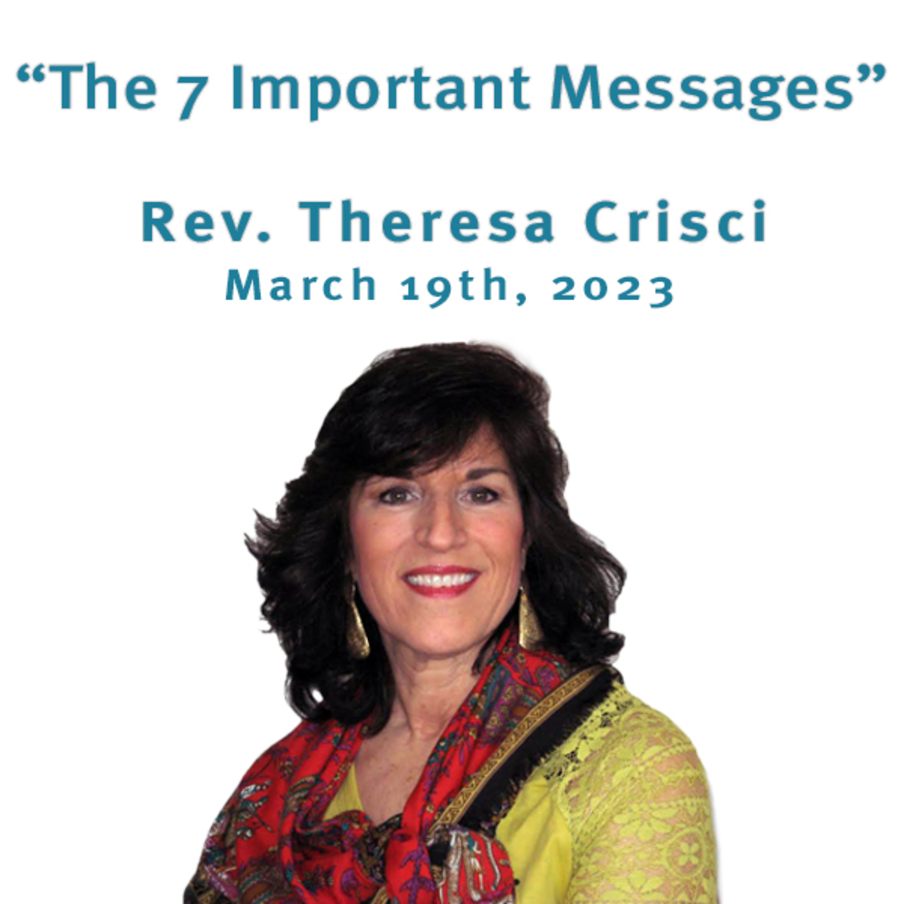 "The 7 Important Messages" Rev. Theresa Crisci @ Unity Center of Norwalk CT (3/19/23) episode artwork