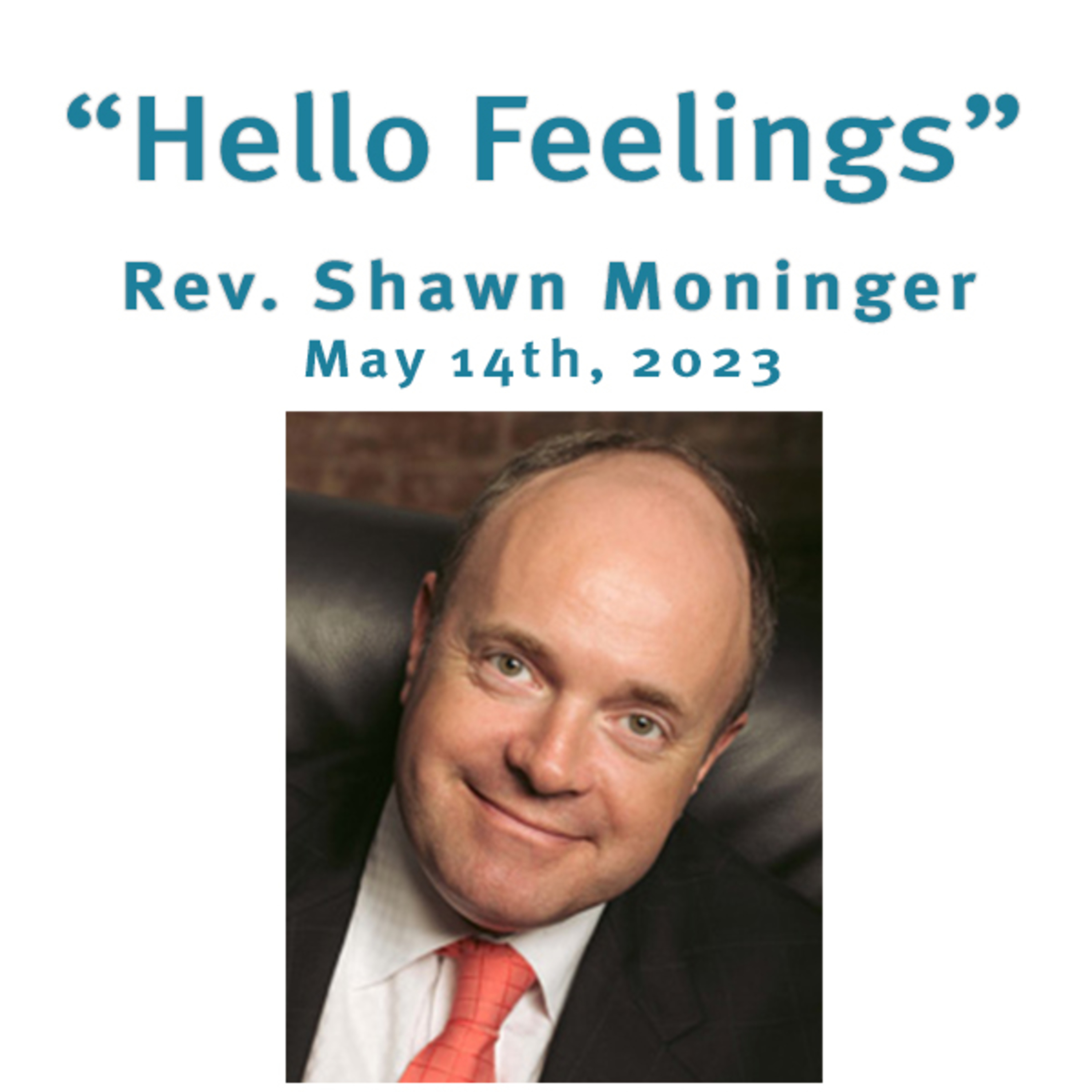 "Hello Feelings" Rev. Shawn Moninger @ Unity Center of Norwalk CT (5/14/23) Happy Mother's Day! episode artwork
