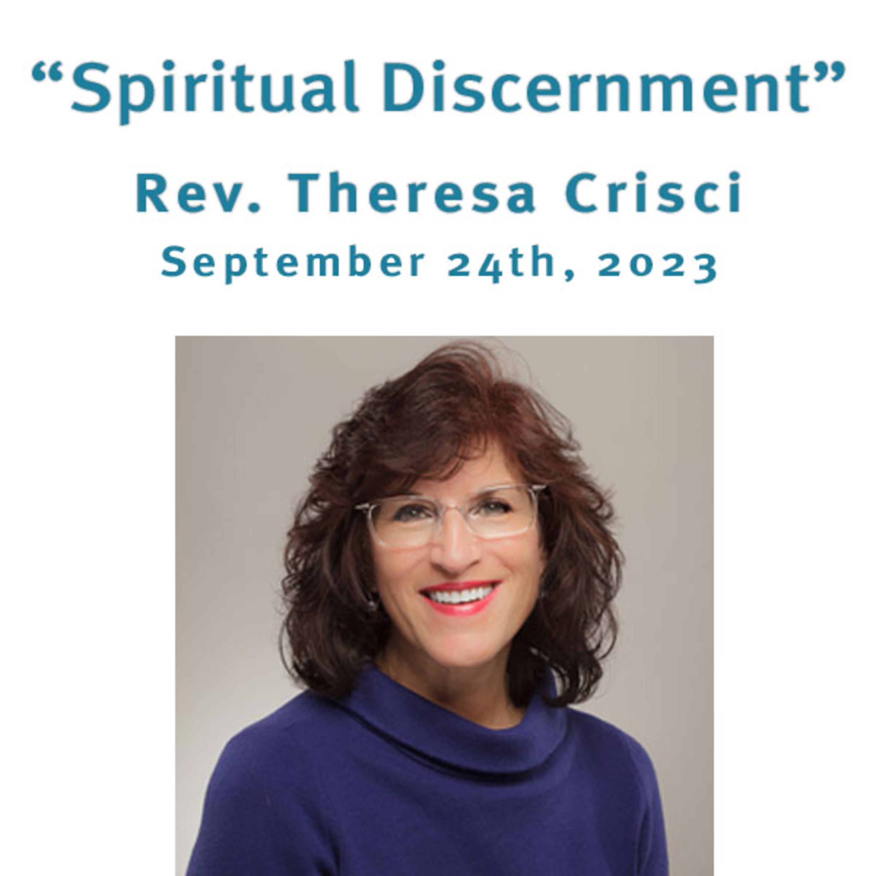 "Spiritual Discernment" Rev. Theresa Crisci @ Unity Center of Norwalk CT (9/24/23) episode artwork