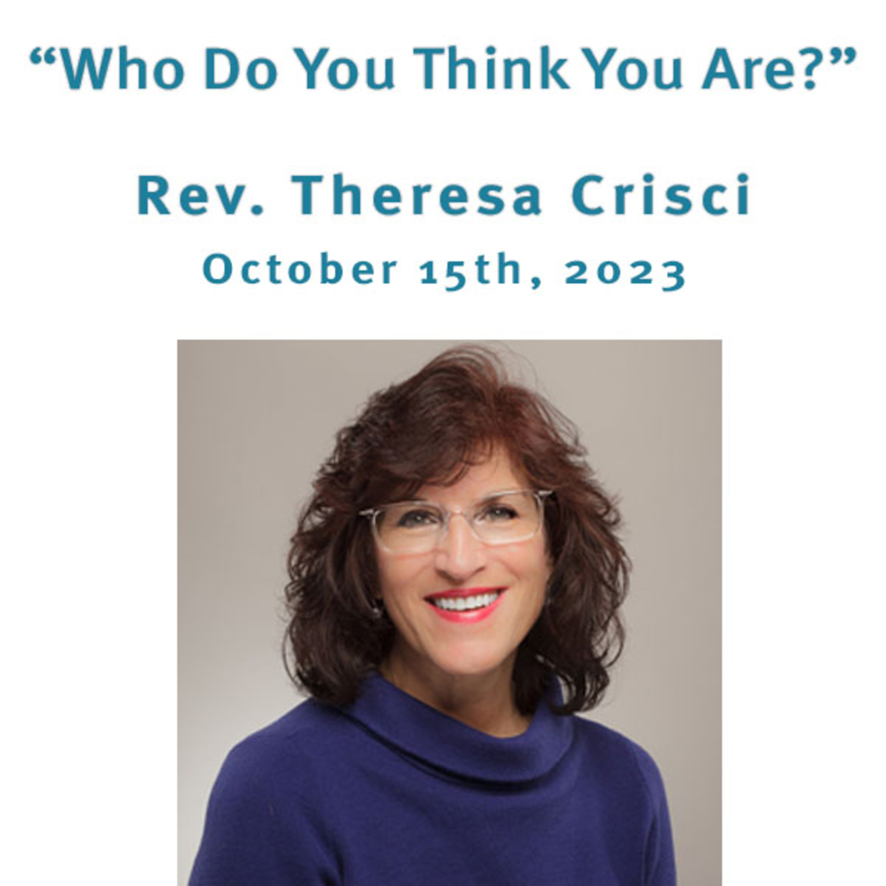 "Who Do You Think You Are?" Rev. Theresa Crisci @ Unity Center of Norwalk CT (10/15/23) episode artwork