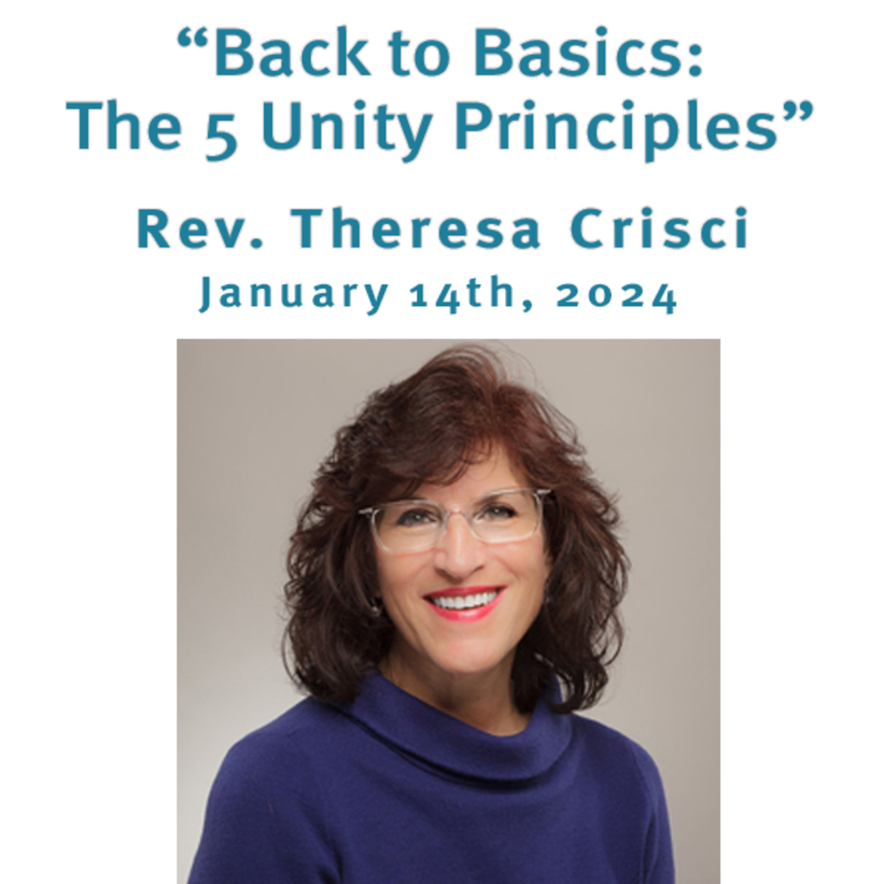 "Back to Basics: The 5 Unity Principles" Rev. Theresa Crisci @ Unity Center of Norwalk, CT (1/14/24) episode artwork