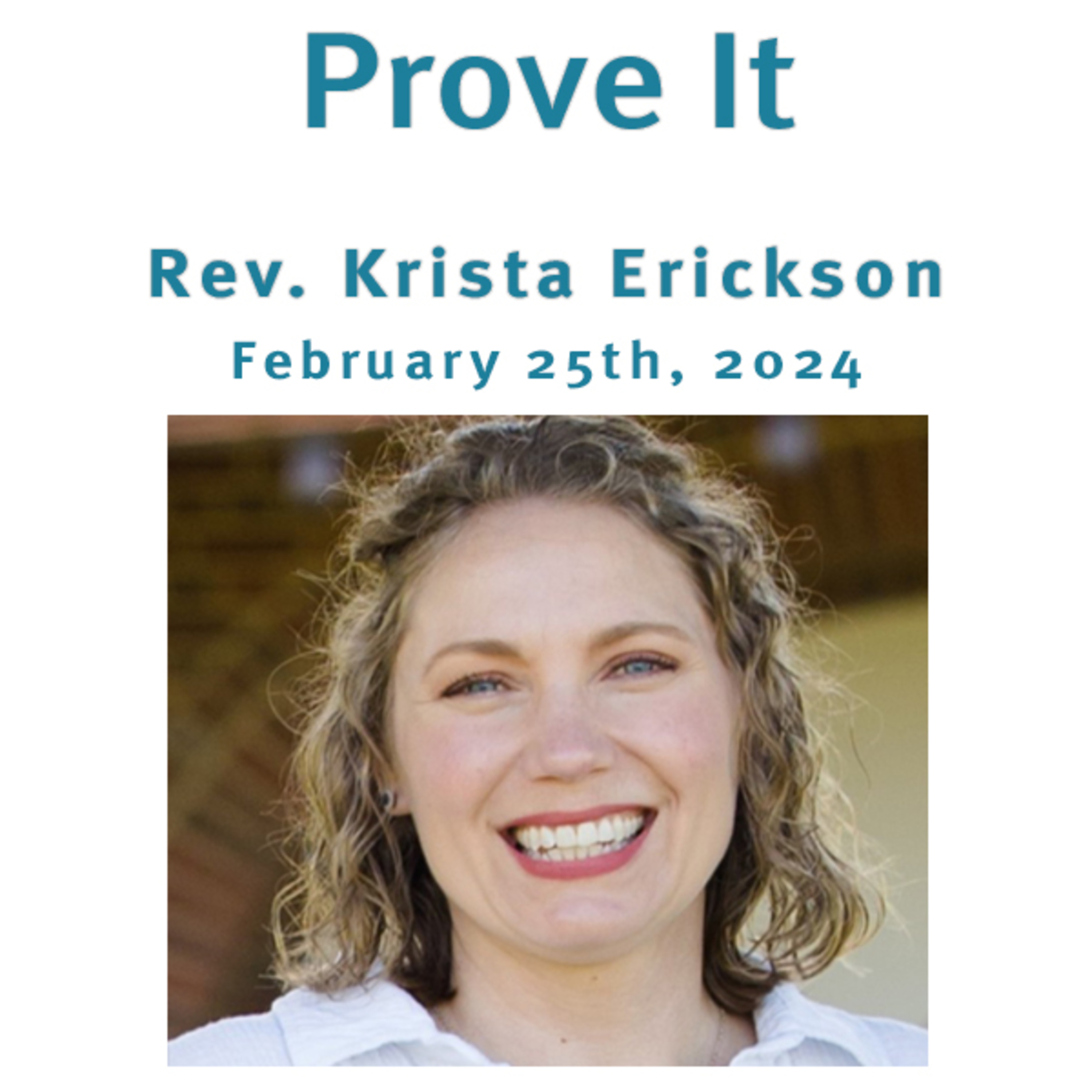"Prove It!" Rev. Krista Erickson @ Unity Center of Norwalk (2/25/24) episode artwork