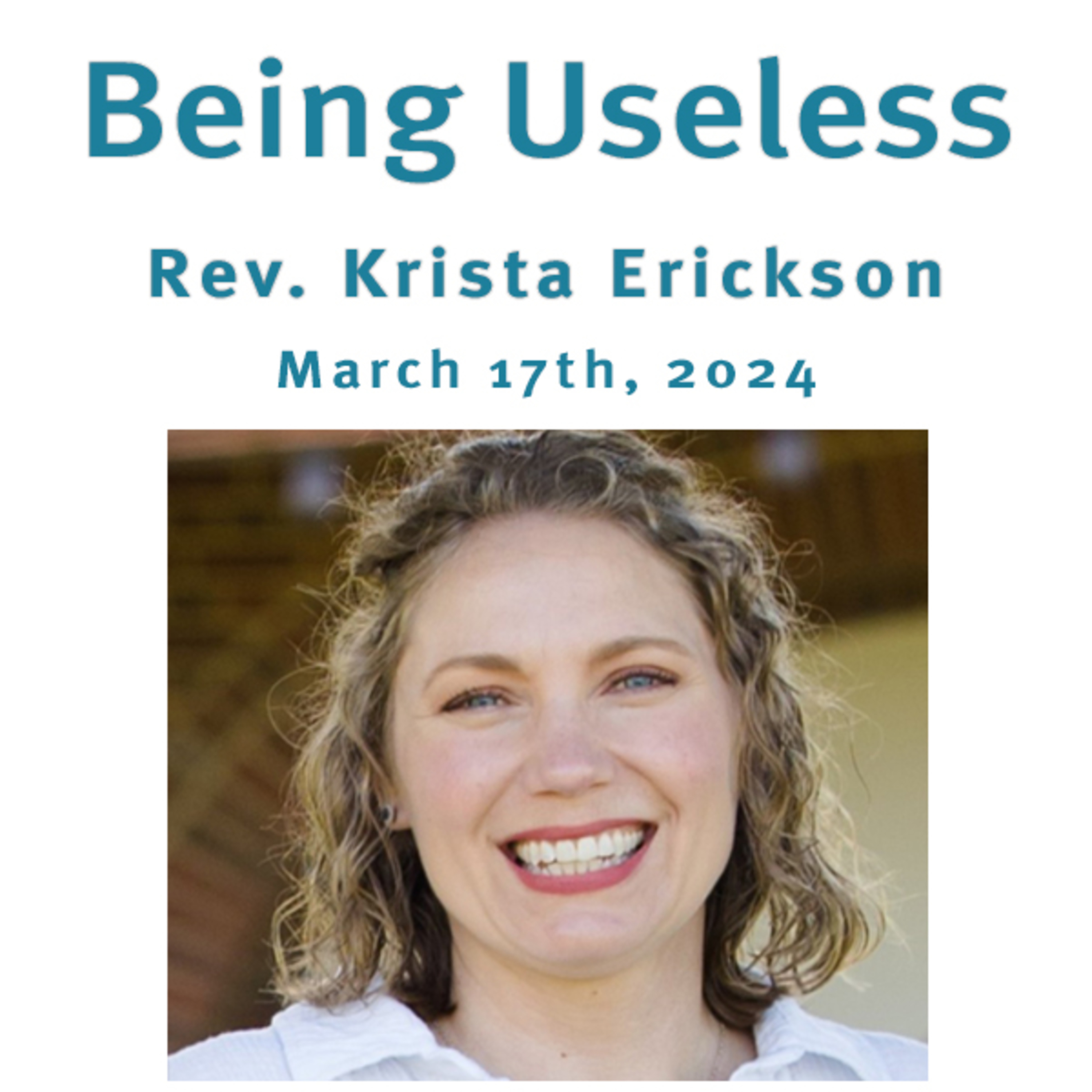 "Being Useless" Rev. Krista Erickson @ Unity Center of Norwalk CT (3/17/24) episode artwork