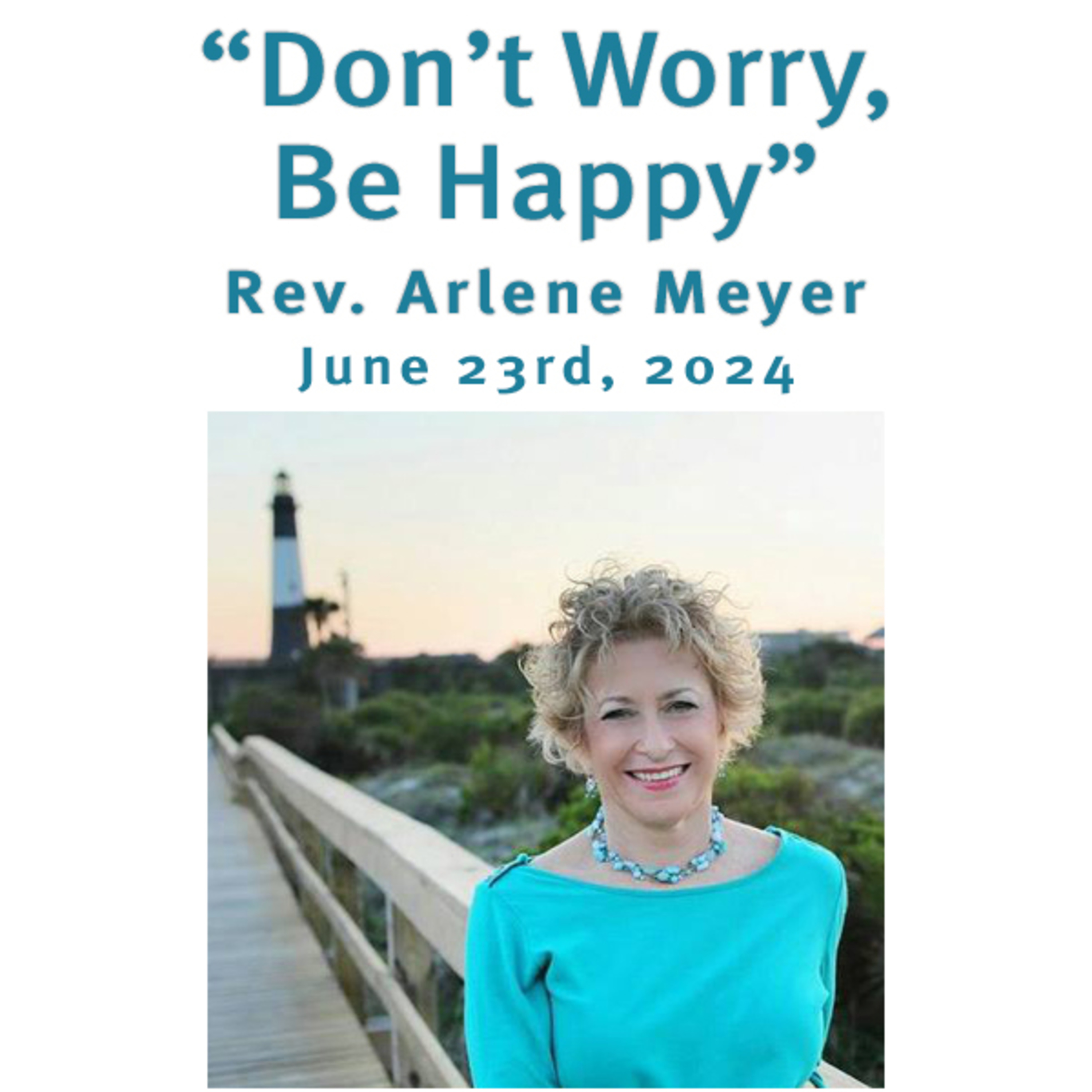 "Don't Worry, Be Happy" with Rev. Arlene Meyer @ Unity Center Norwalk CT 06/23/24 episode artwork