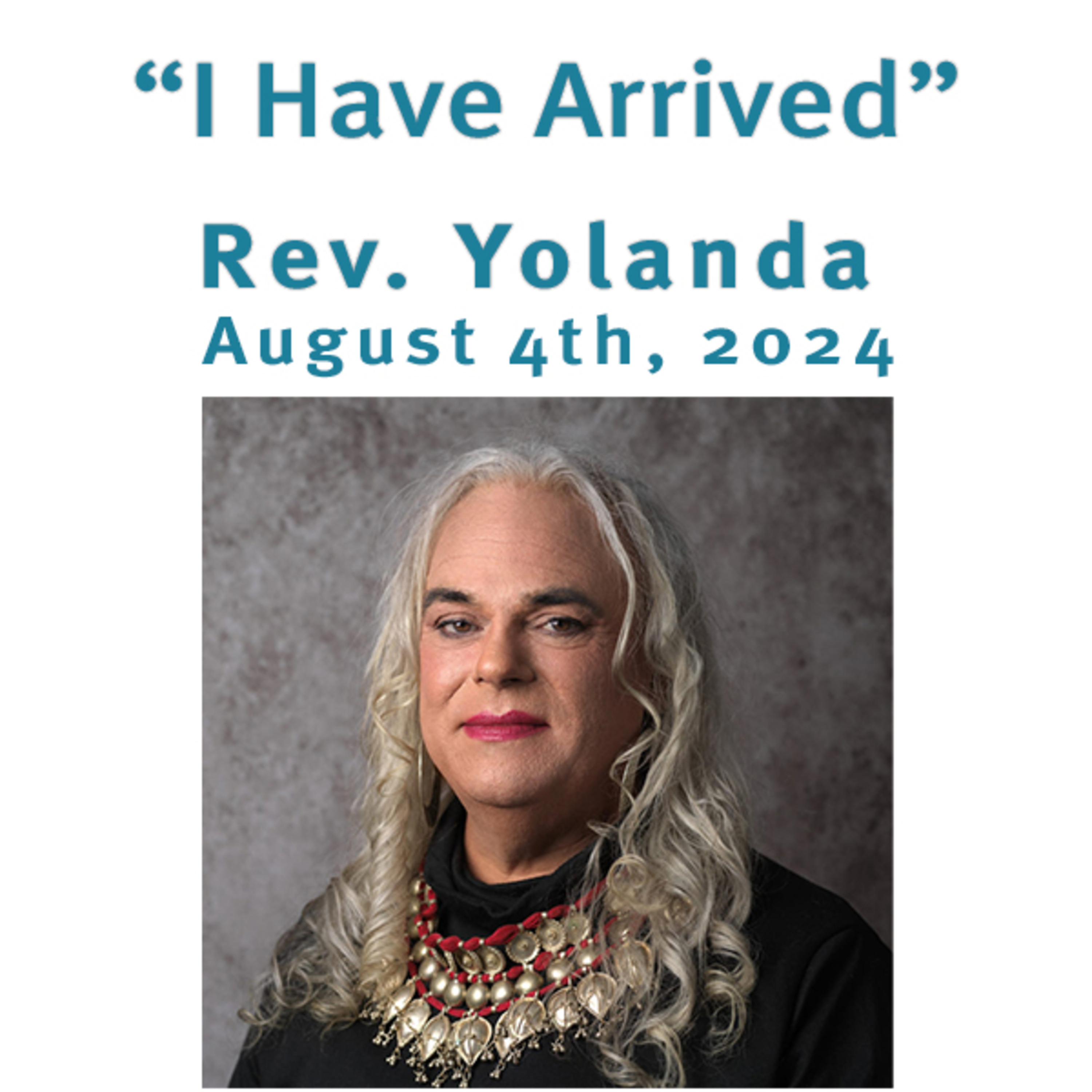 "I Have Arrived" with Rev. Yolanda @ Unity Center Norwalk CT 8/04/24 episode artwork
