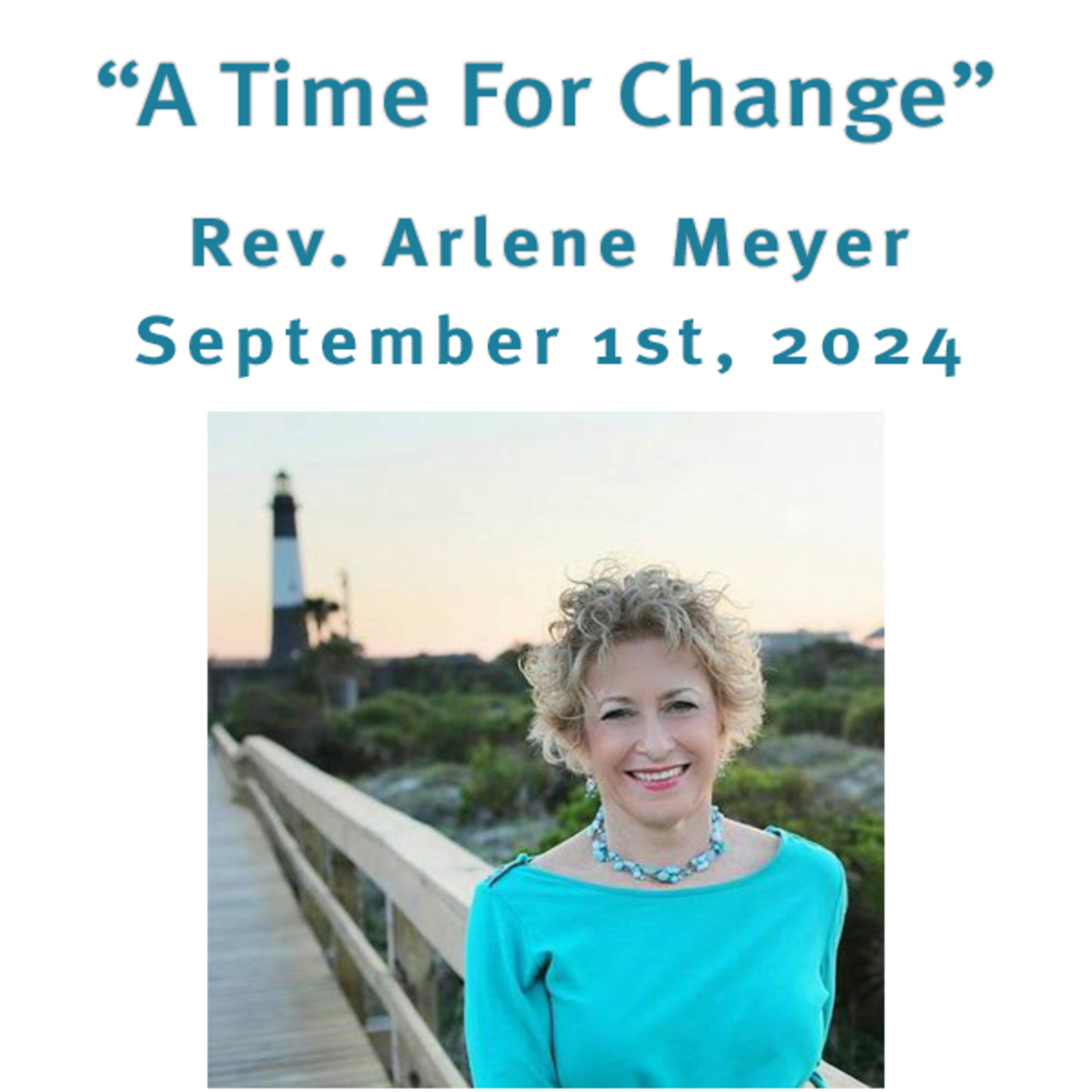 "A Time To Change" Rev. Arlene Meyer @ Unity Center of Norwalk (9/1/24) episode artwork