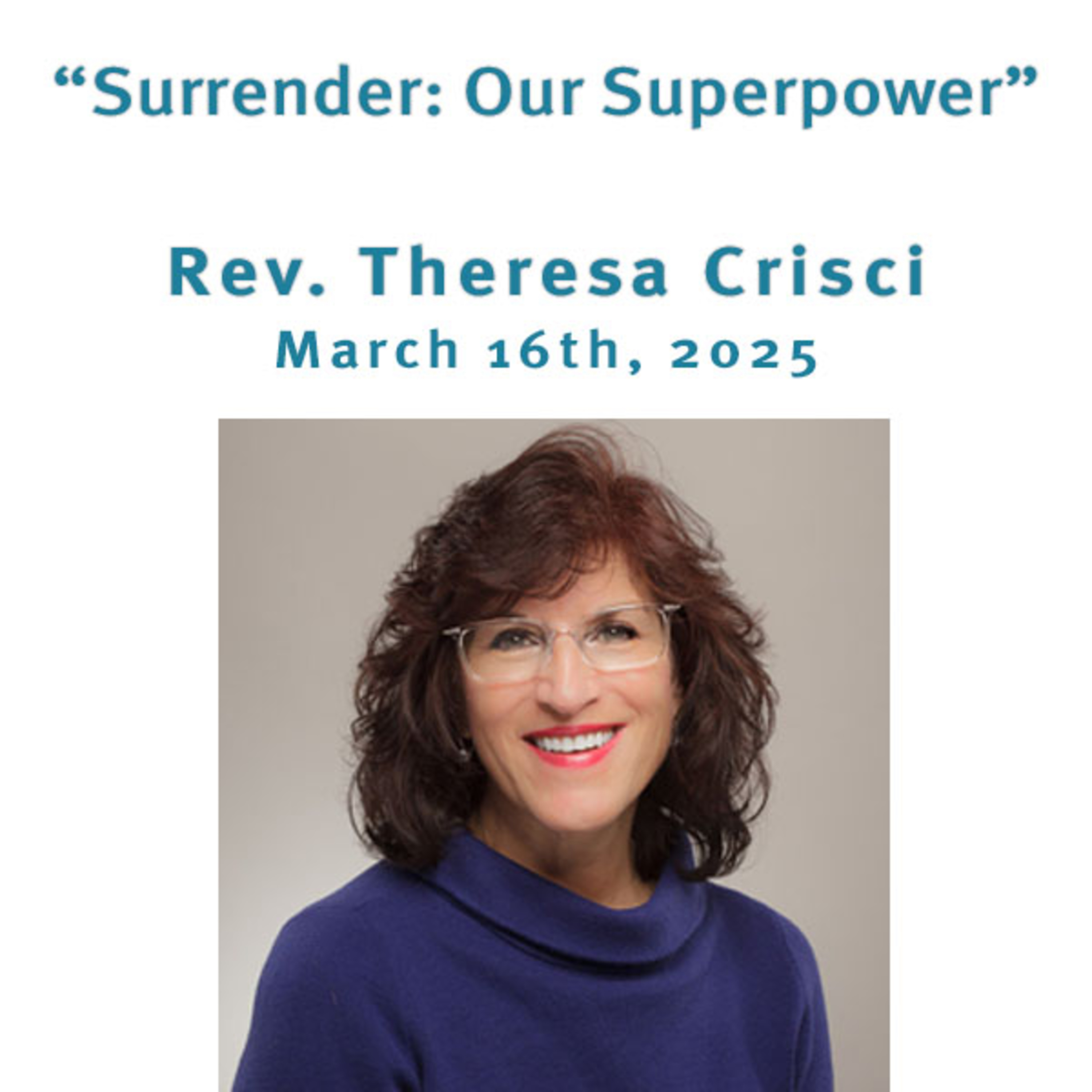"Surrender: Our Superpower" Rev. Theresa Crisci @ Unity Center of Norwalk CT (3/16/25) episode artwork
