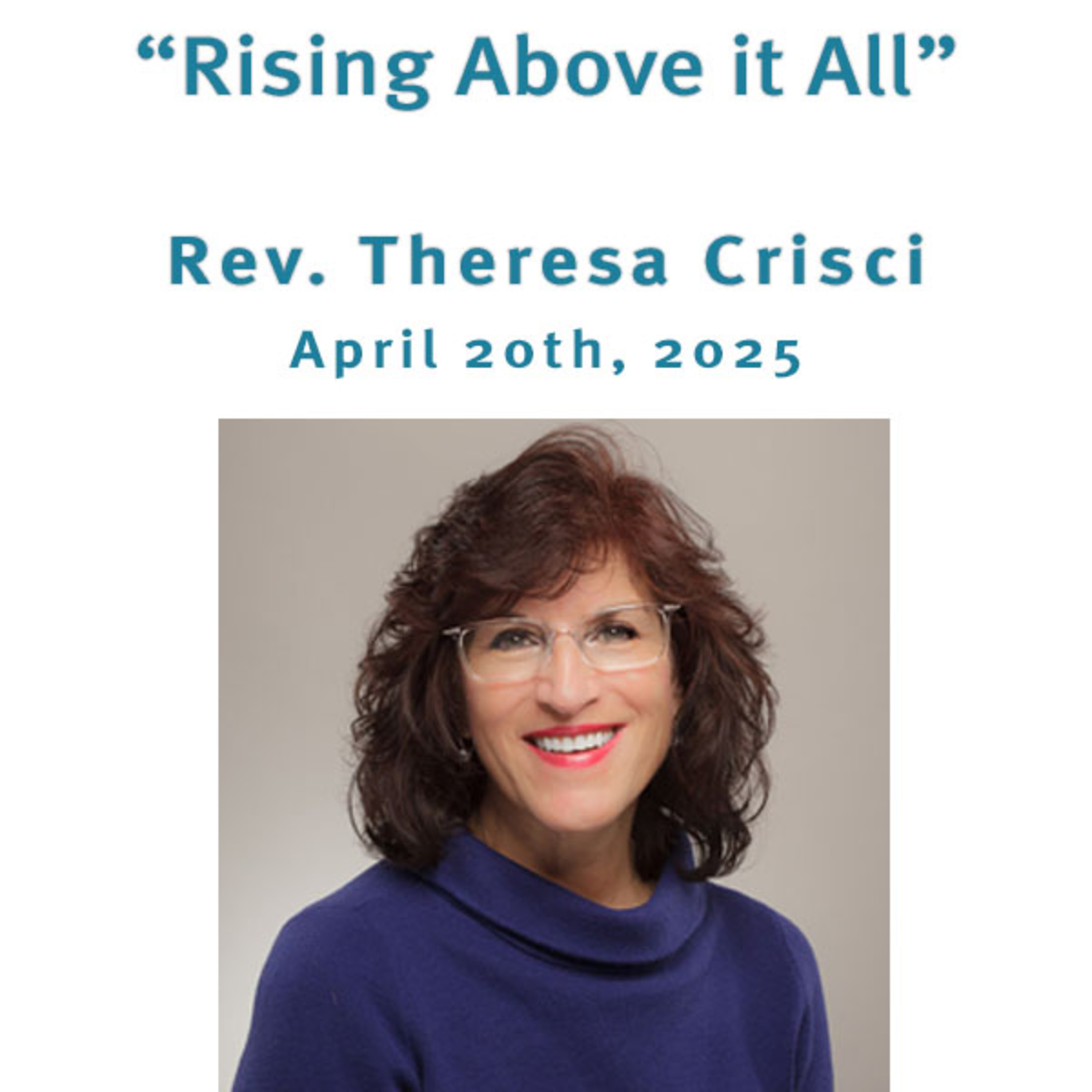 "Rising Above it All" Rev. Theresa Crisci @ Unity Center of Norwalk CT (4/20/25) episode artwork