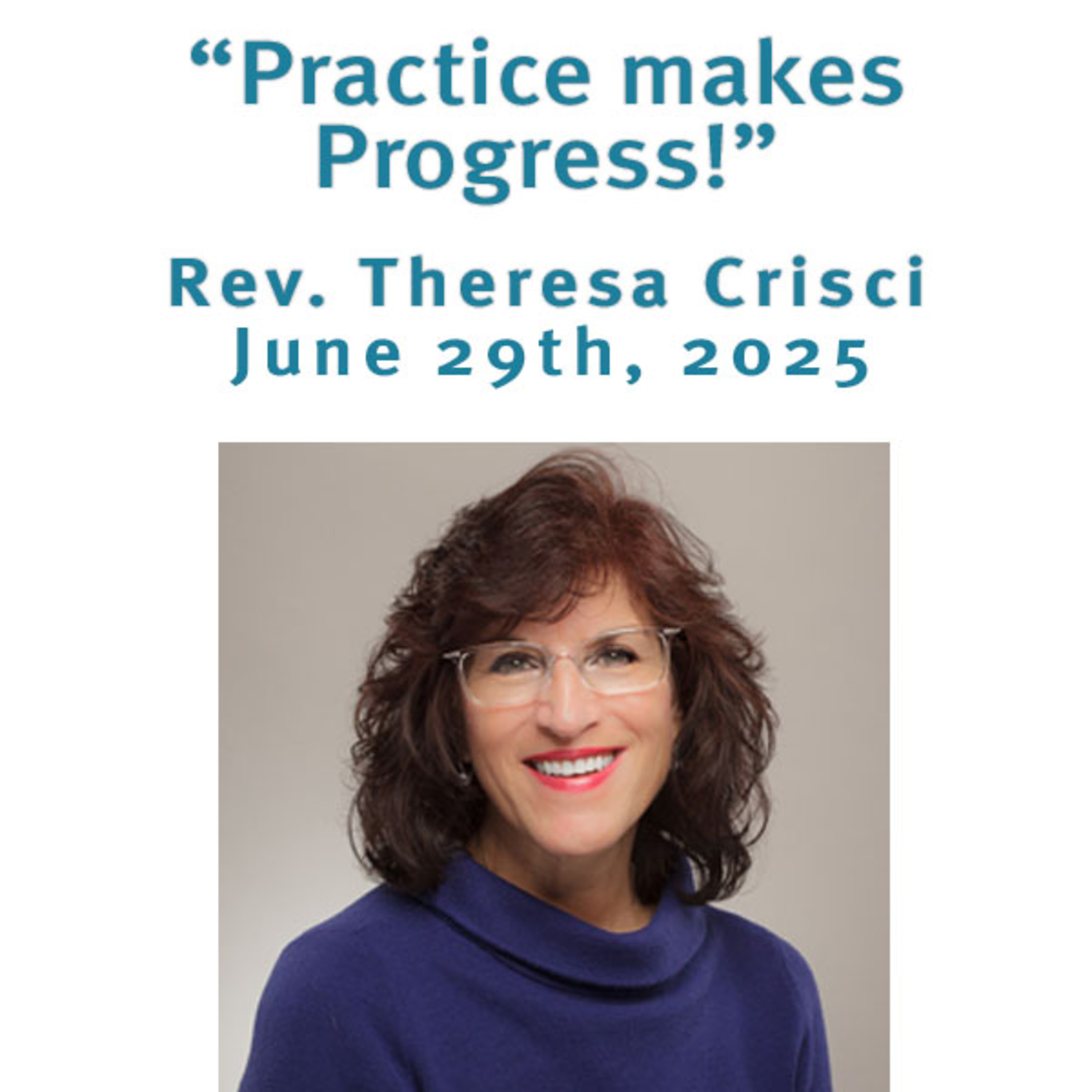 "Practice makes Progress!" Rev. Theresa Crisci @ Unity Center of Norwalk, CT (6/29/25) episode artwork