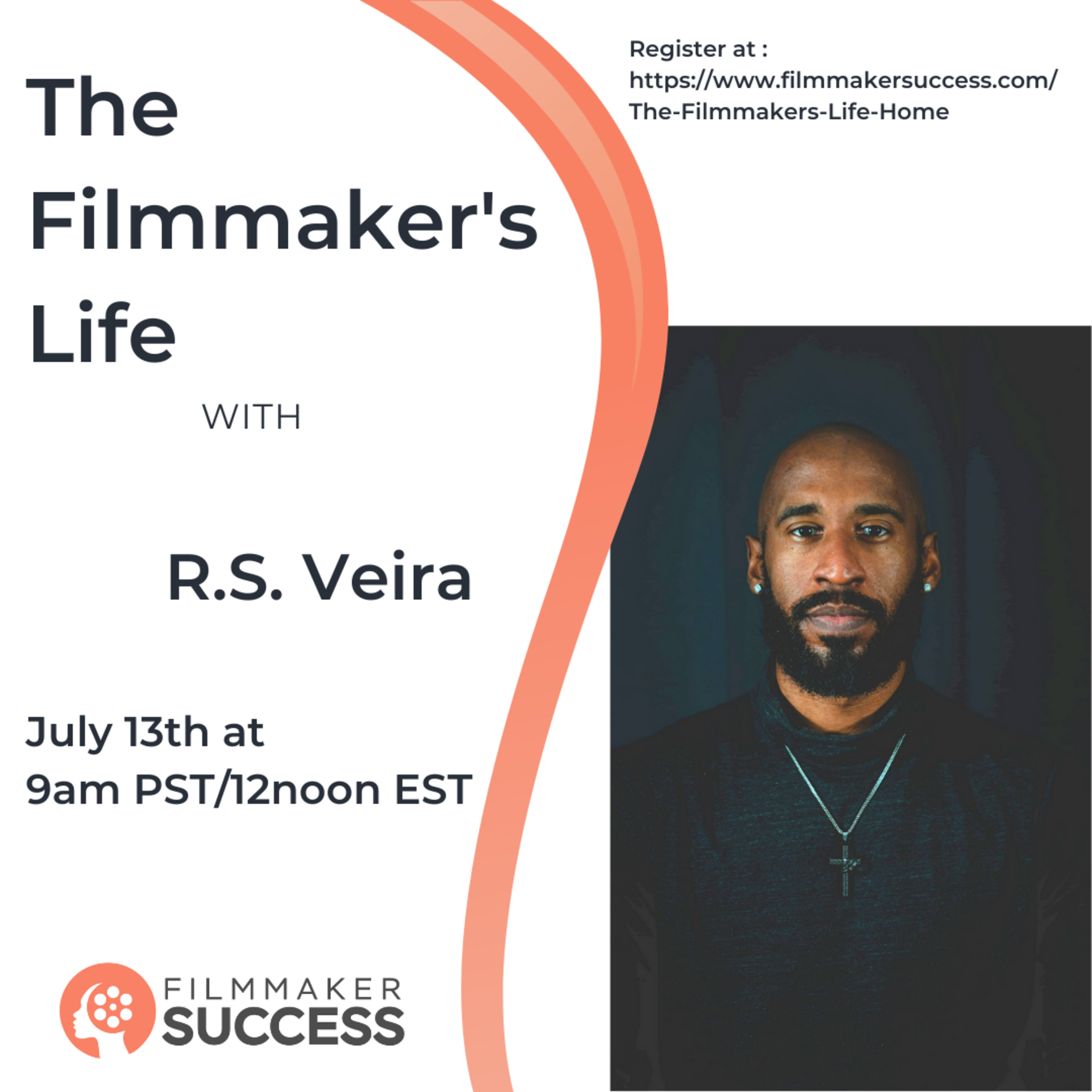 The Filmmaker's Life with R.S. Veira - 07/13/23 episode artwork