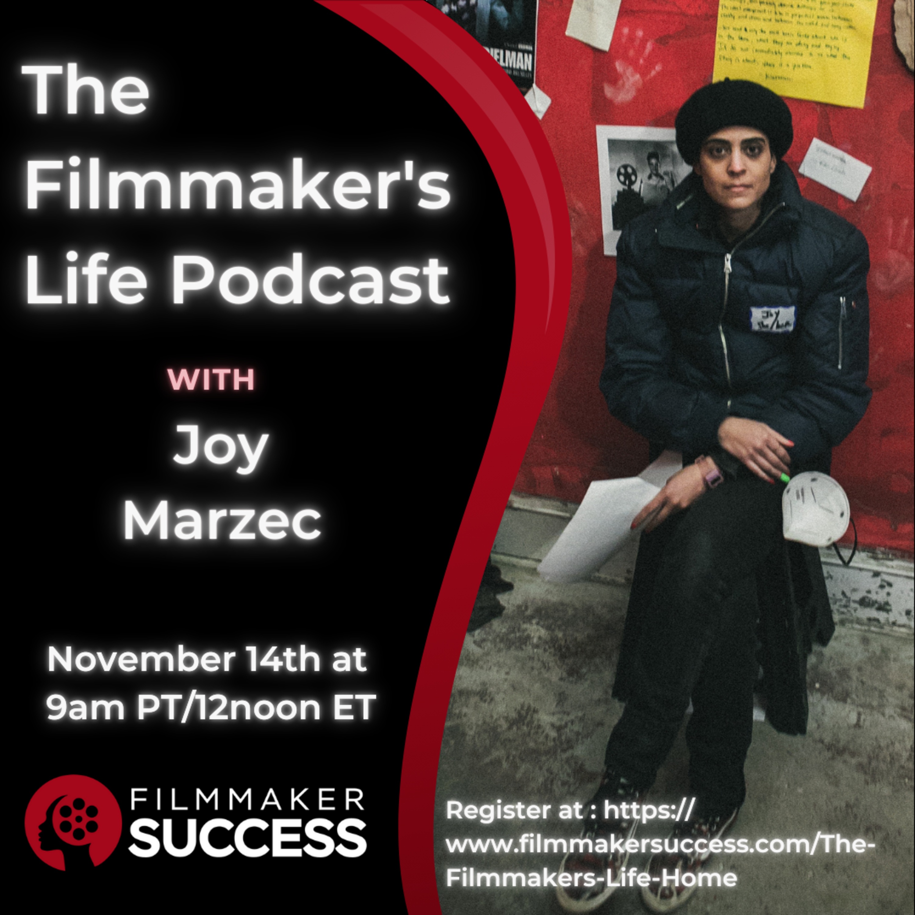 The Filmmaker's Life Podcast with Joy Marzec - 11/14/24 episode artwork