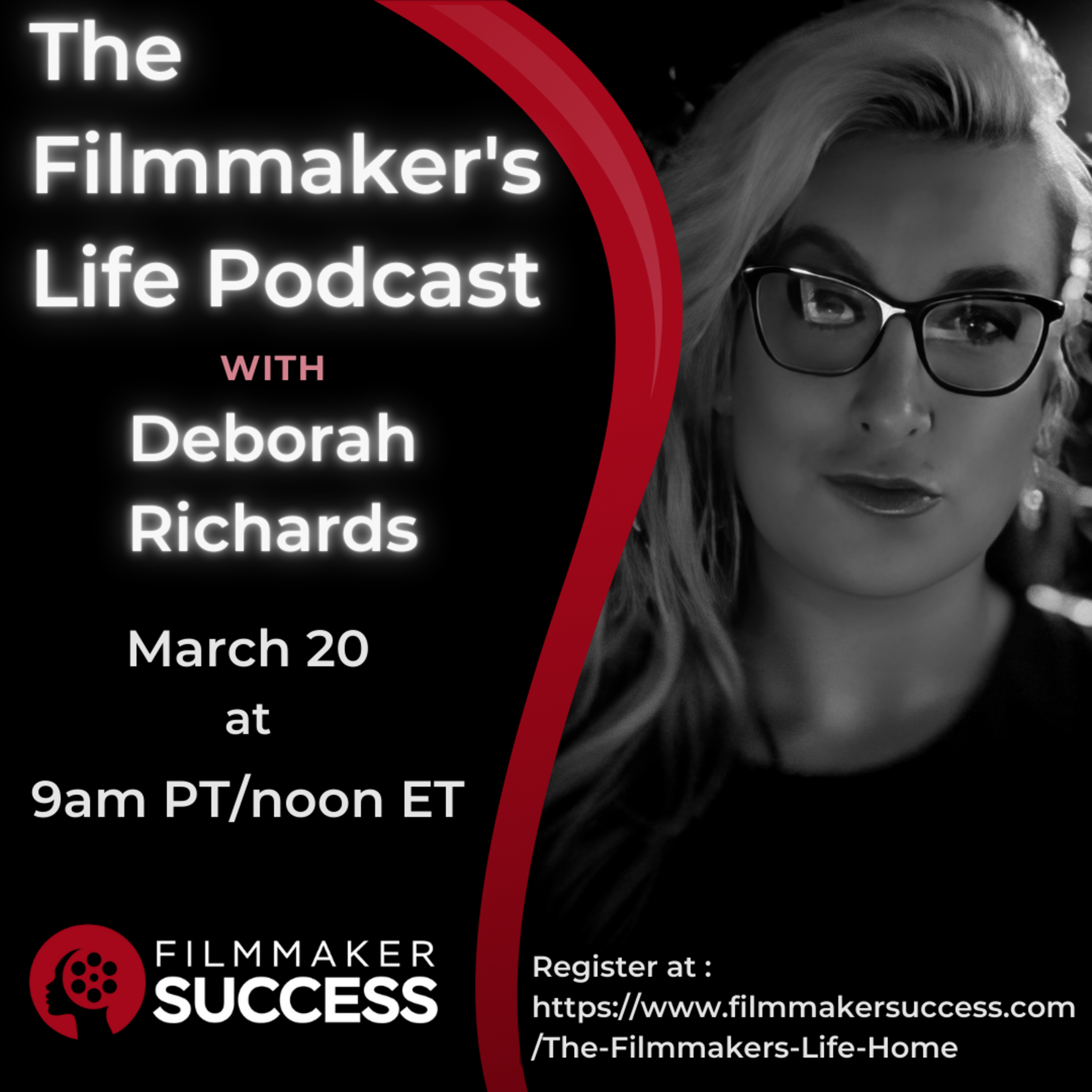 The Filmmaker's Life with Documentary and Narrative Filmmaker Deborah Richars - 03/20/2025