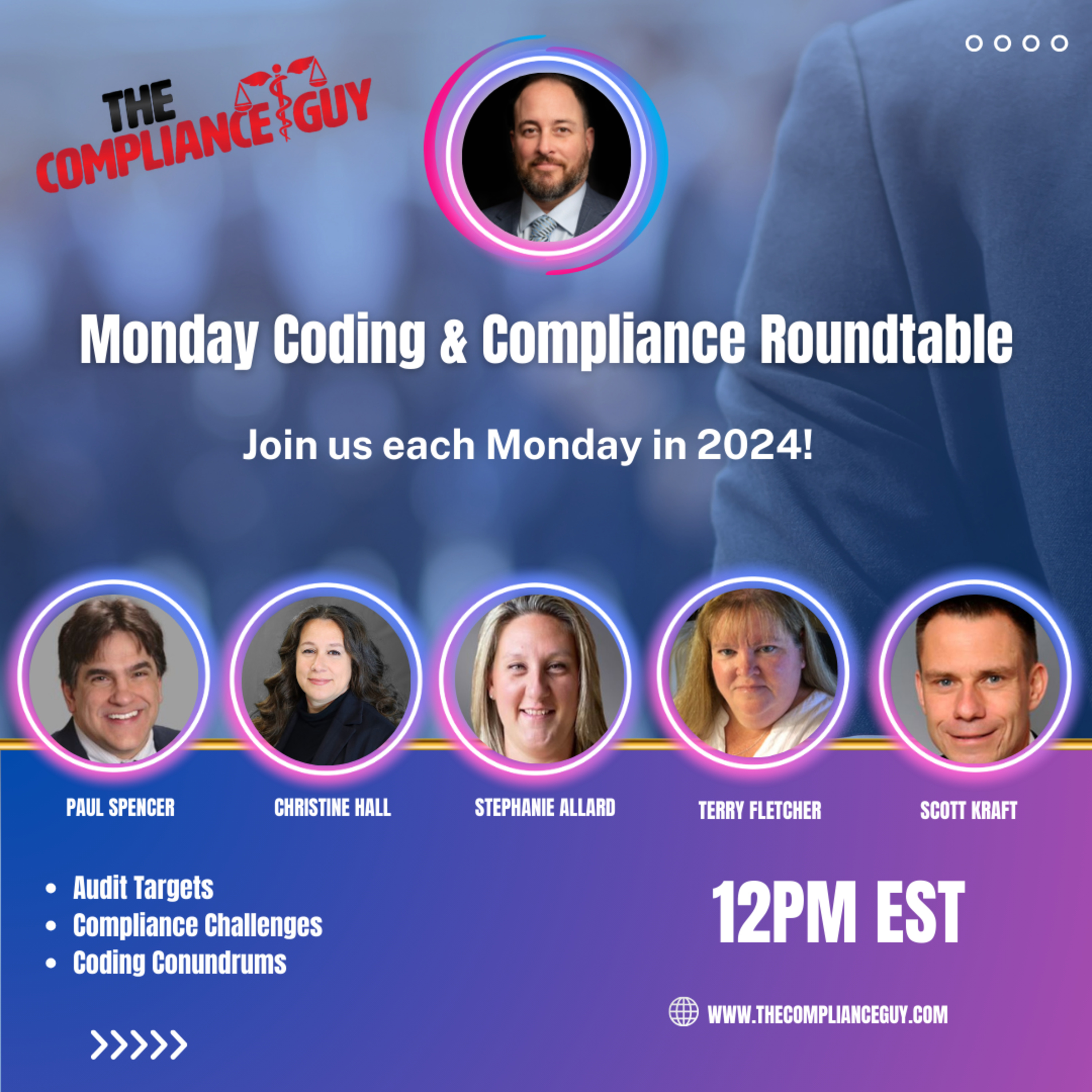 Season 7 - Episode 37 - Monday Auditing, Coding and Compliance Roundtable