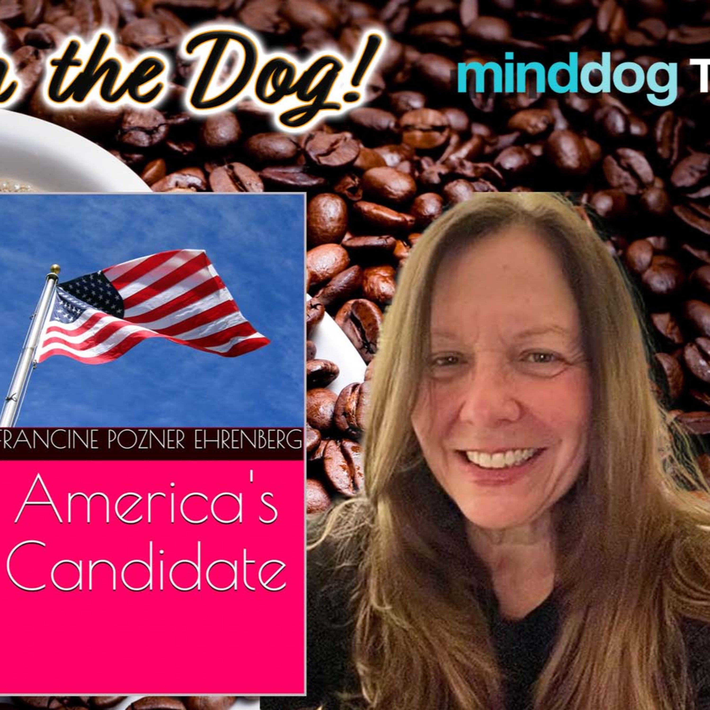 America's Candidate - Francine Pozner Ehrenberg - EP852 episode artwork