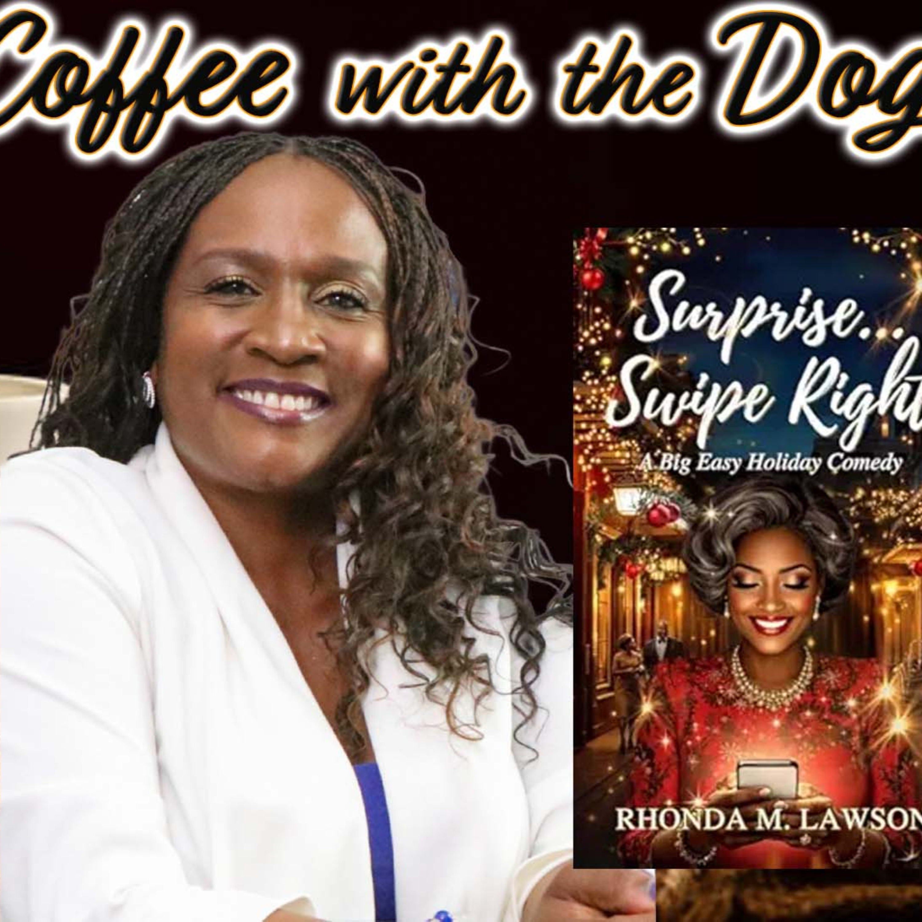 Surprise -Swipe Right! - Rhonda M. Lawson EP1025 episode artwork