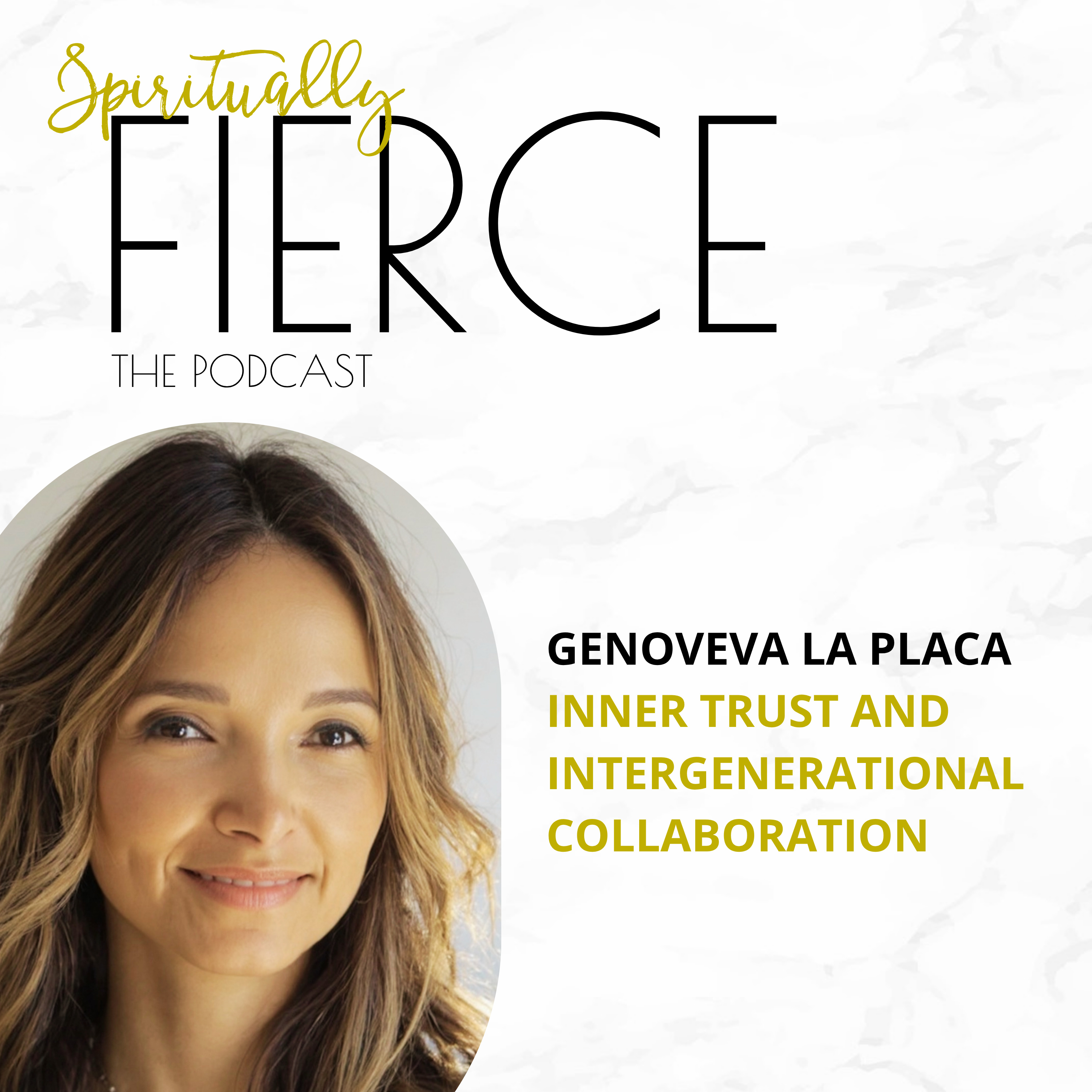 Geno La Placa - Inner Trust and Intergenerational Collaboration episode artwork