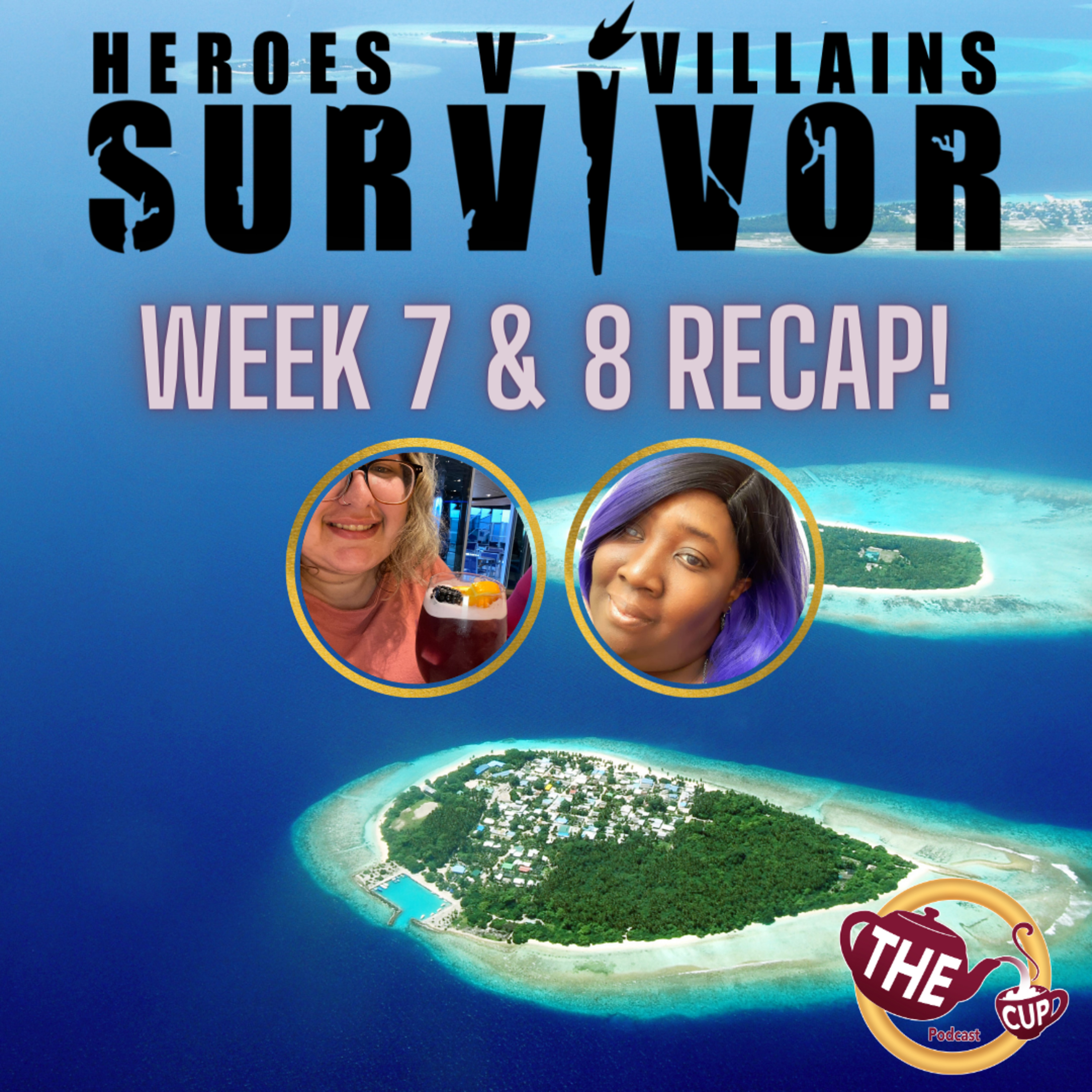 The Tea on Weeks 7 & 8 of Australian Survivor: Heroes v. Villains | The CUP 🍵
