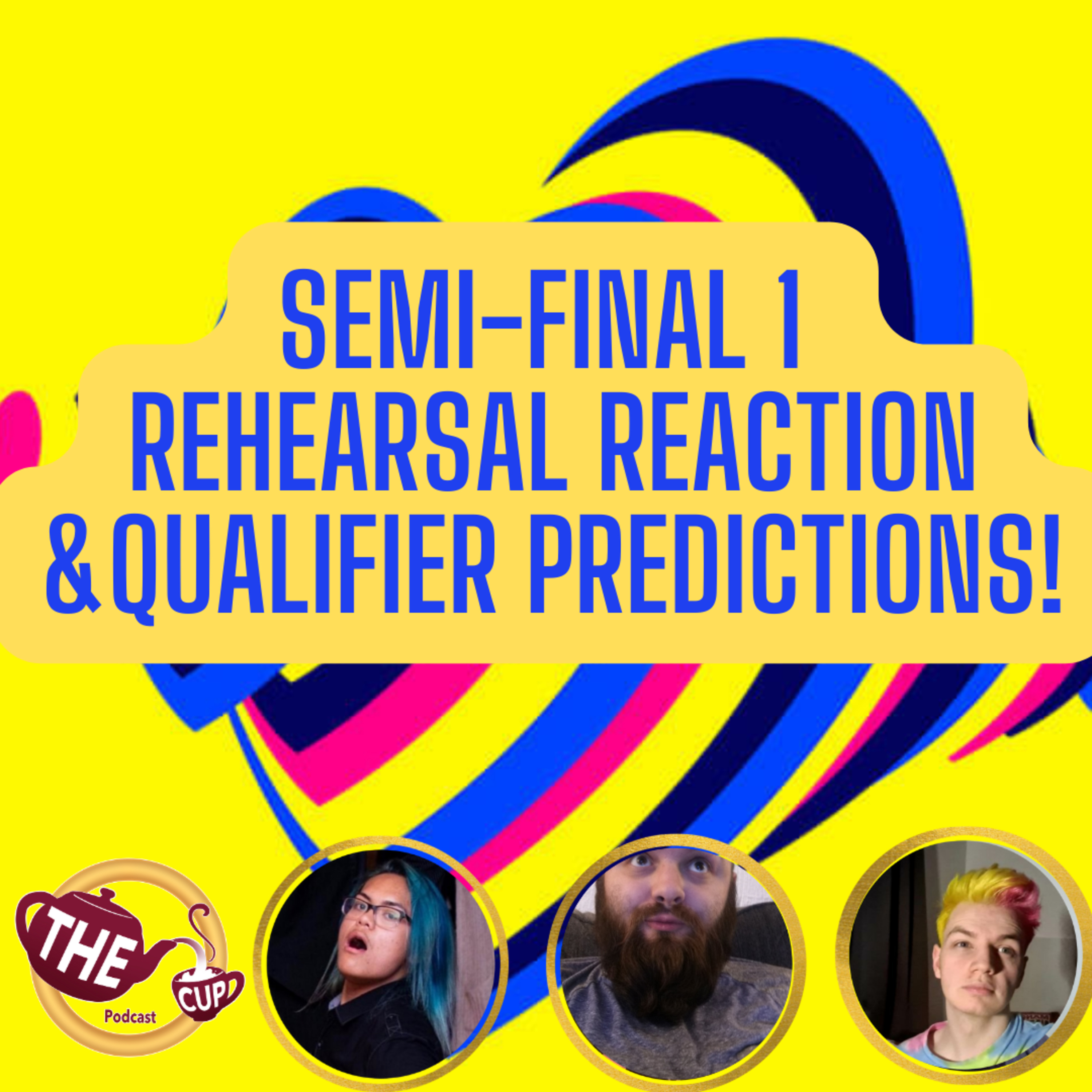 The Tea on Semi-Final 1 | Rehearsal Reaction & Qualifier Predictions! | Eurovision 2023 | The CUP 🍵