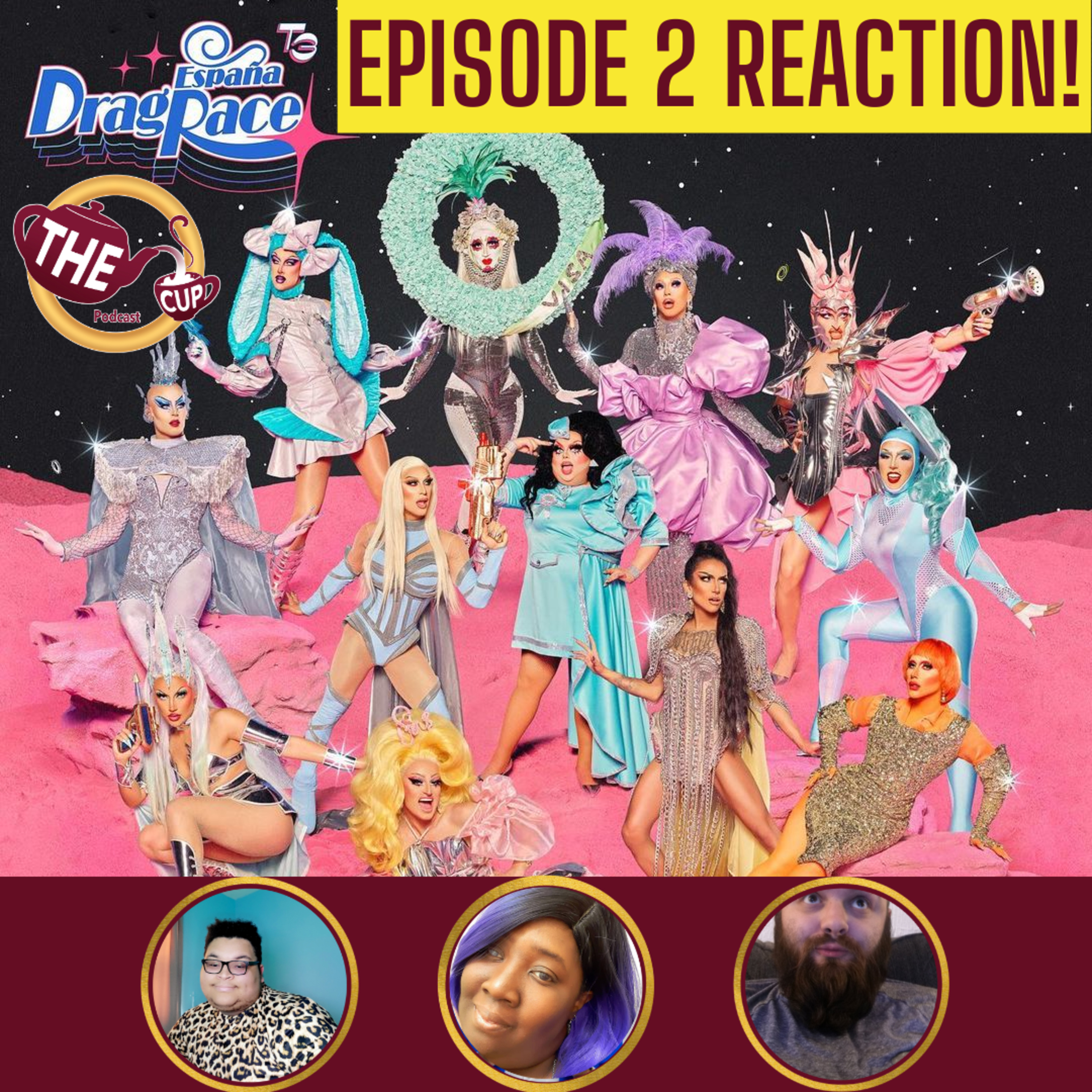 The Tea on Drag Race España! | Episode 2 Reaction | The CUP 🍵