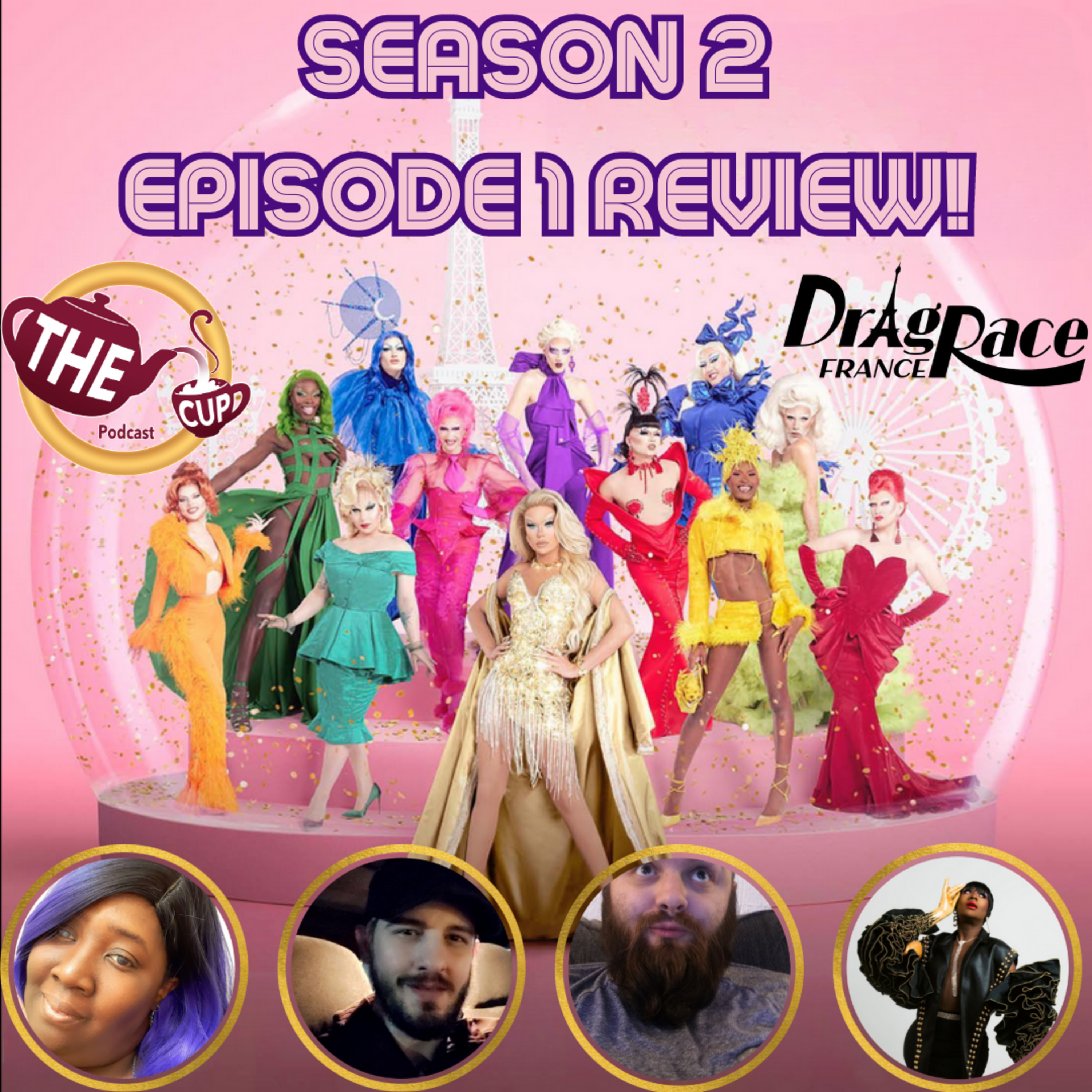 The Tea on Episode 1 of Drag Race France Season 2! | The CUP 🍵