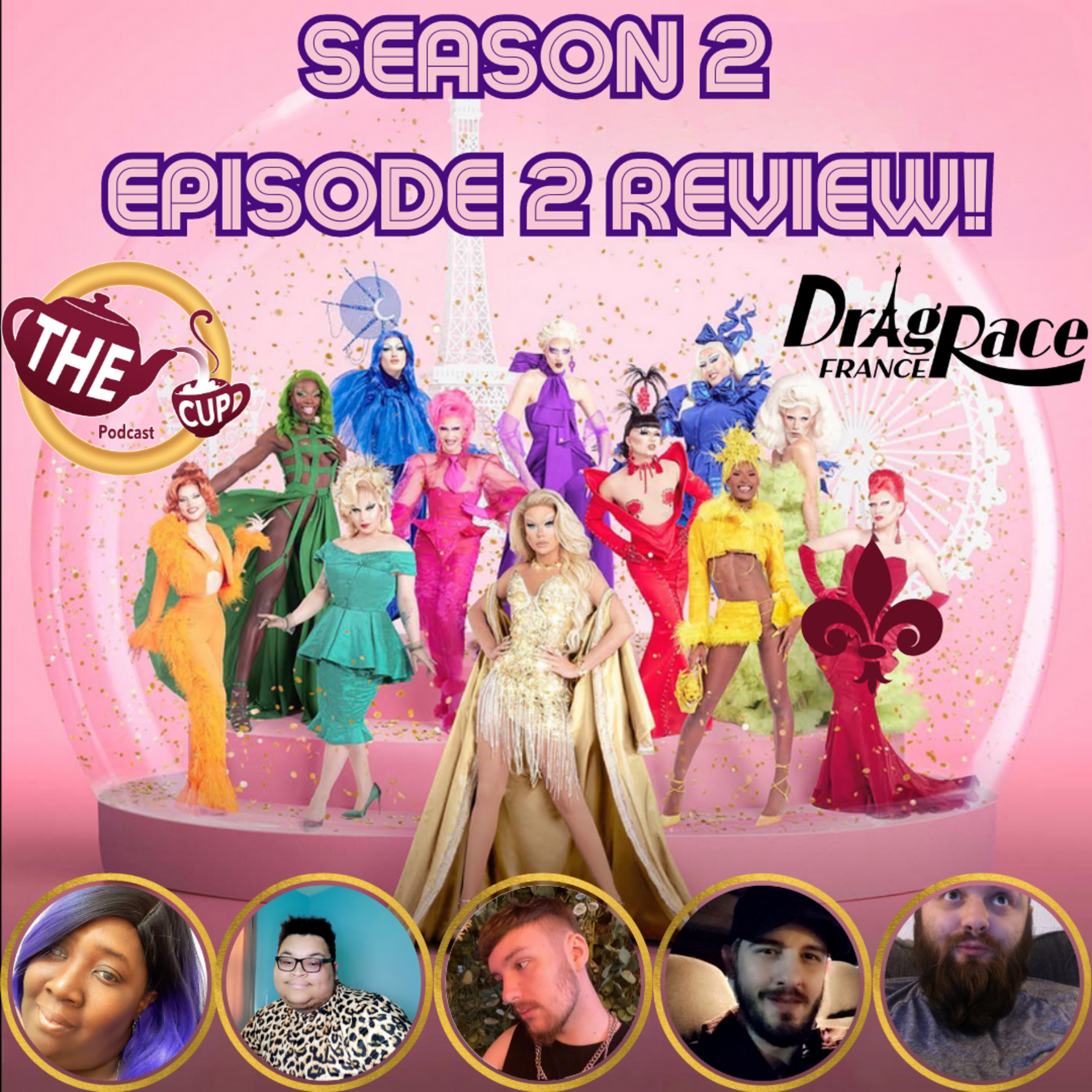 The Tea on Episode 2 of Drag Race France Season 2! | The CUP 🍵