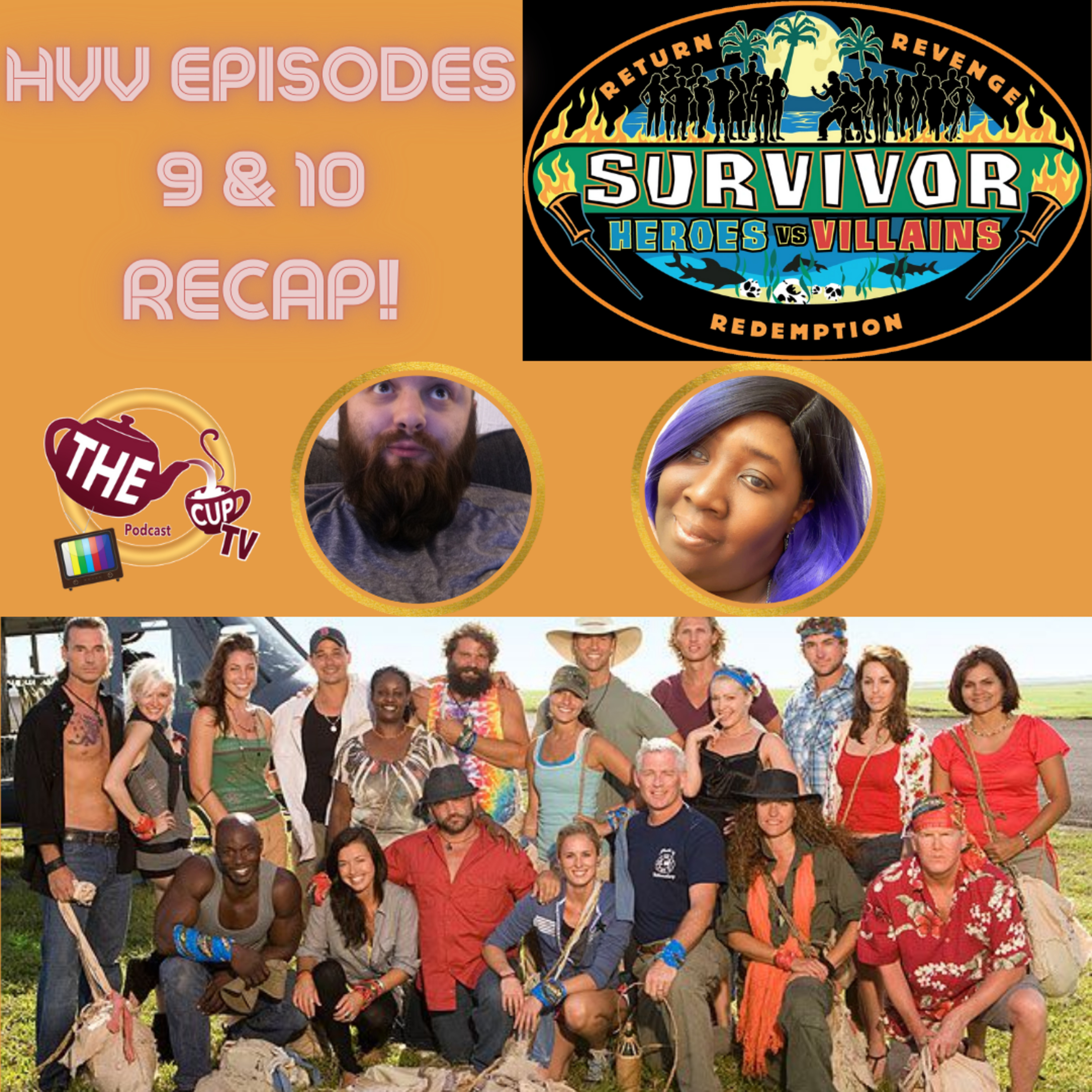 The Tea on Survivor: Heroes vs. Villains Ep. 9 & 10 | The CUP TV 🍵