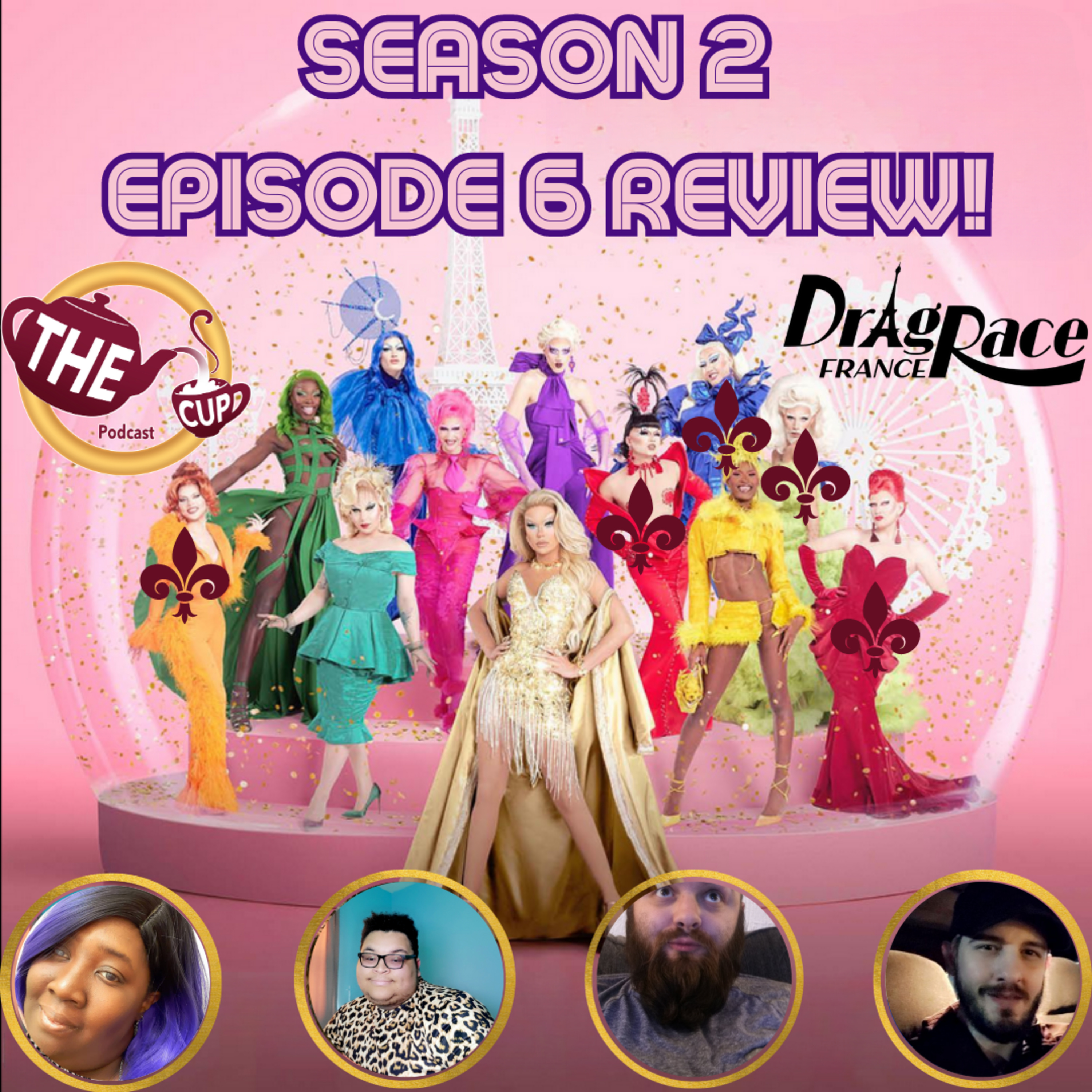 The Tea on Episode 6 of Drag Race France Season 2! | The CUP 🍵
