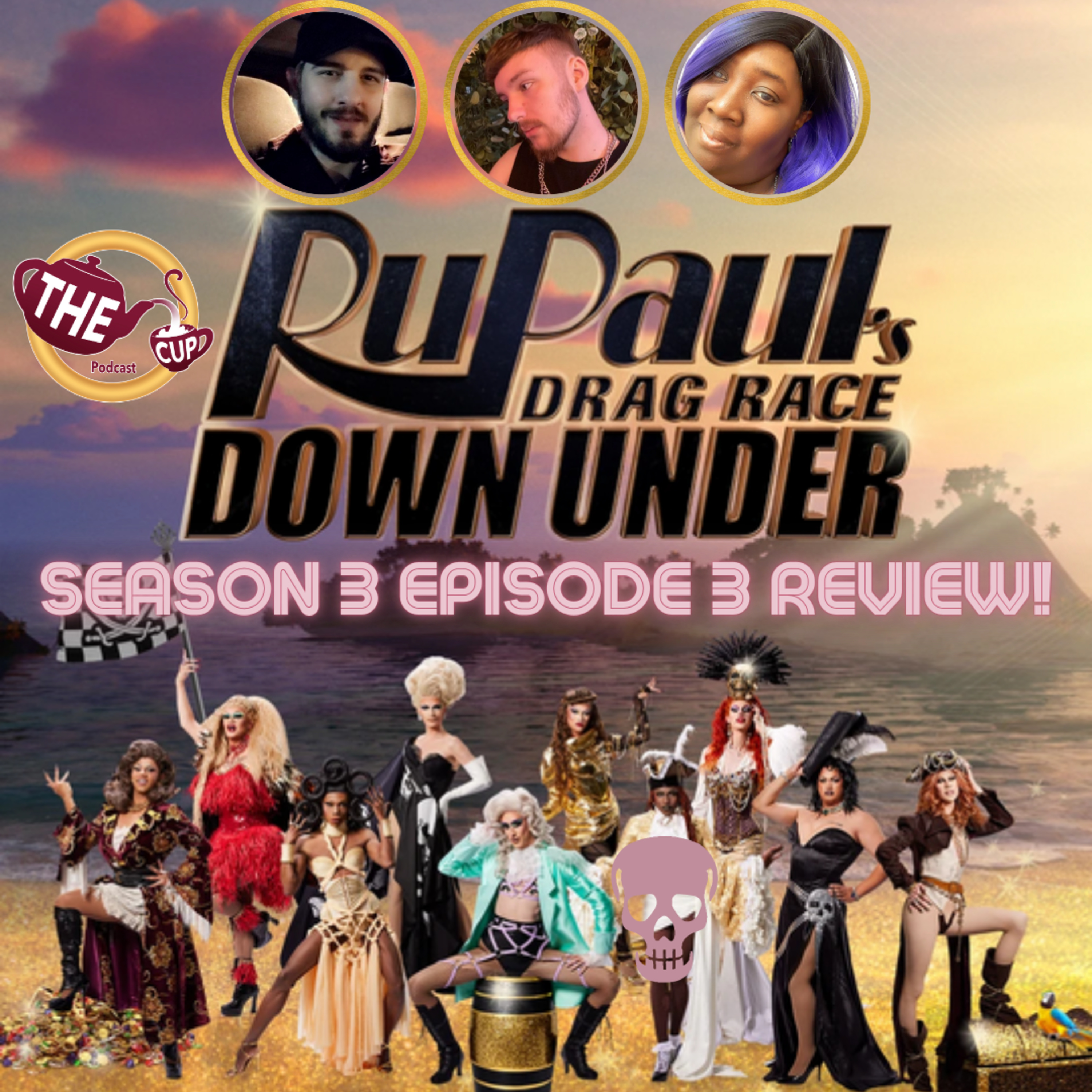 The Tea on Episode 3 of Drag Race Down Under Season 3! | The CUP 🍵