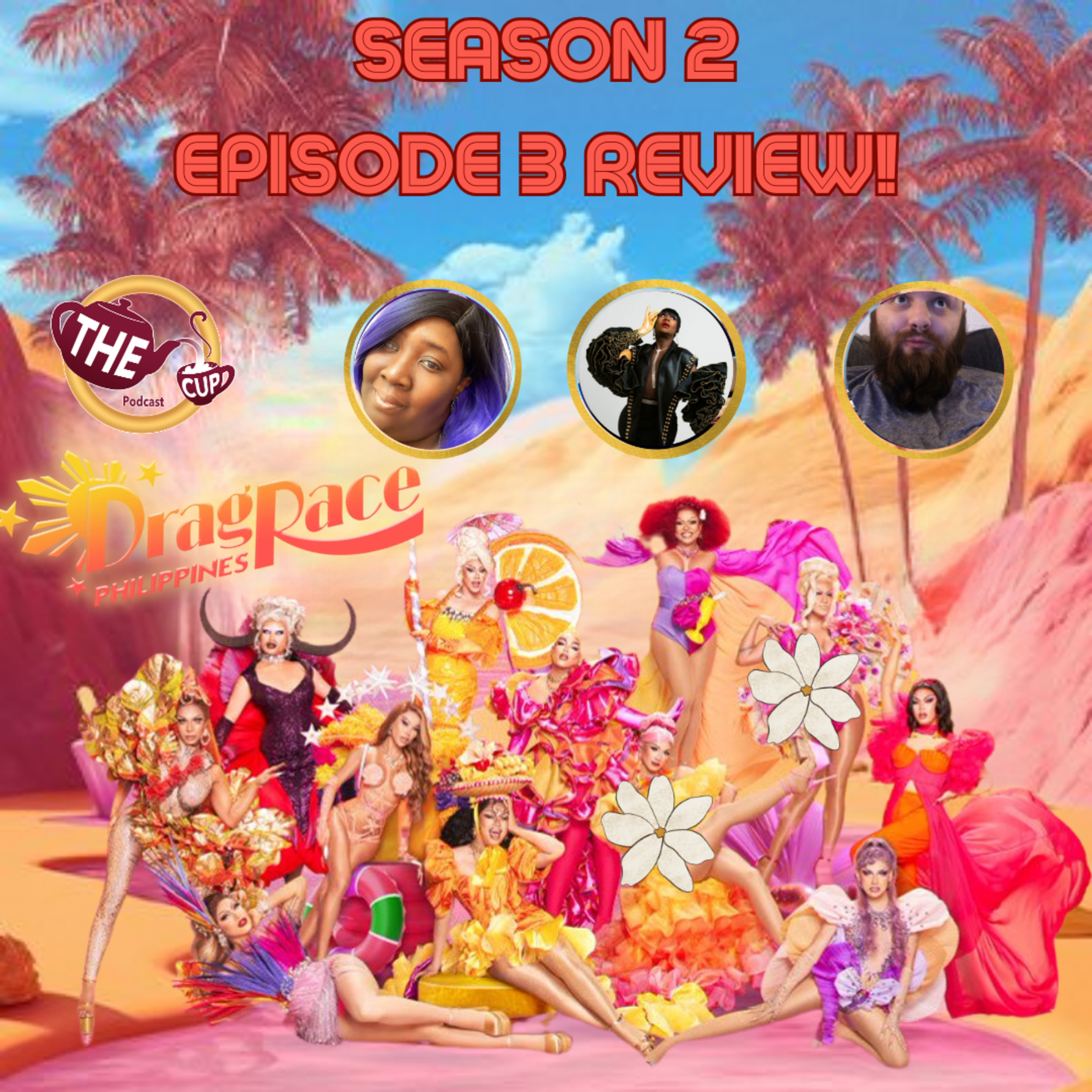 The Tea on Drag Race Philippines Season 2! | Episode 3 Reaction! | The CUP 🍵