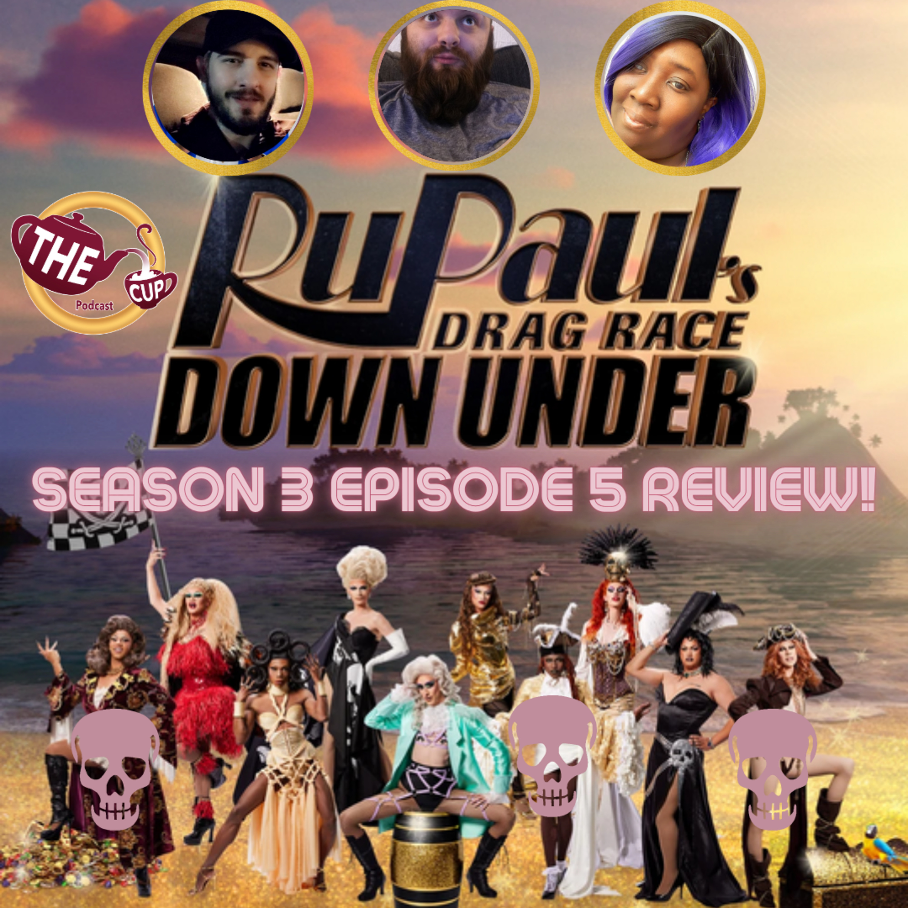 The Tea on Episode 5 of Drag Race Down Under Season 3! | The CUP 🍵