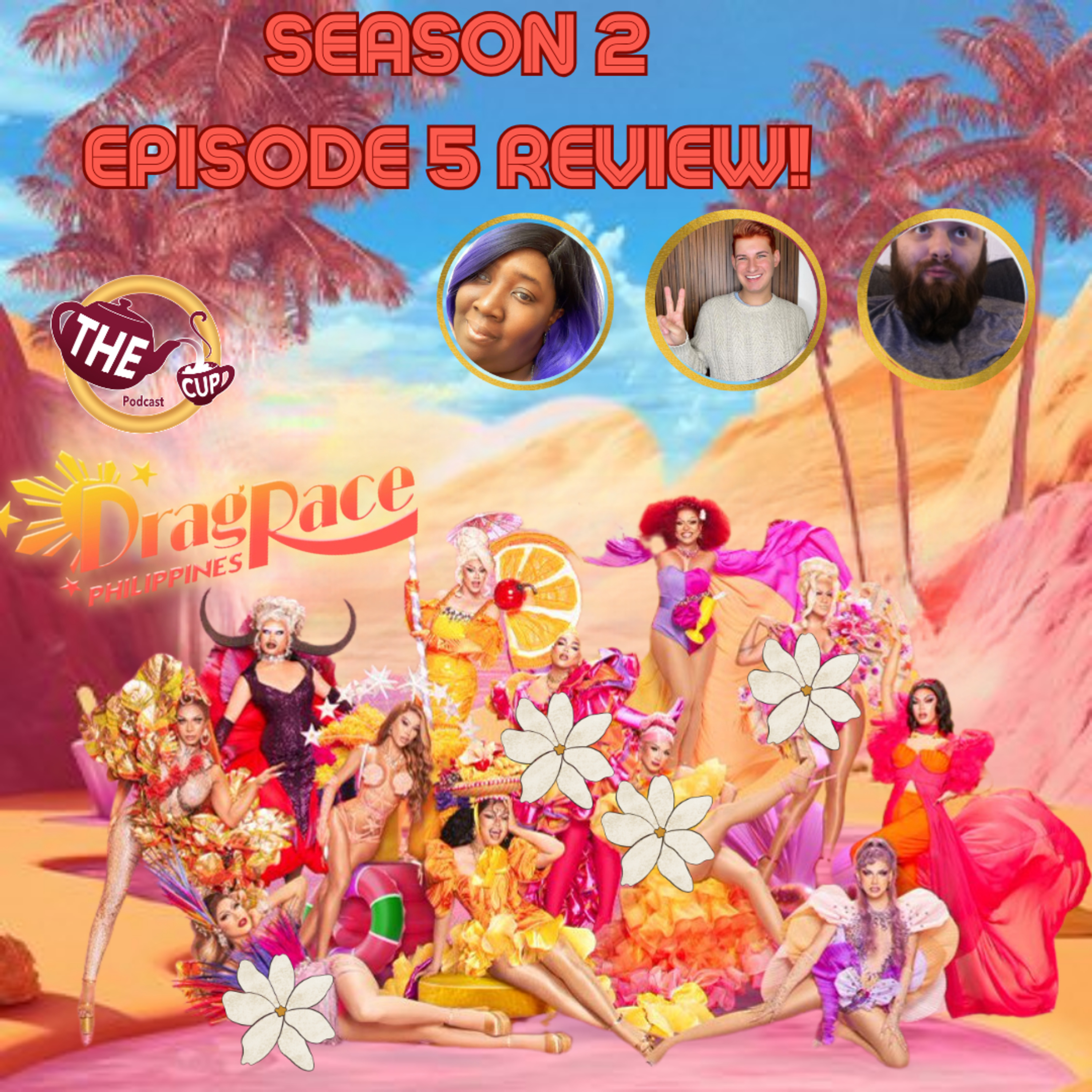The Tea on Drag Race Philippines Season 2! | Episode 5 Reaction! | The CUP 🍵