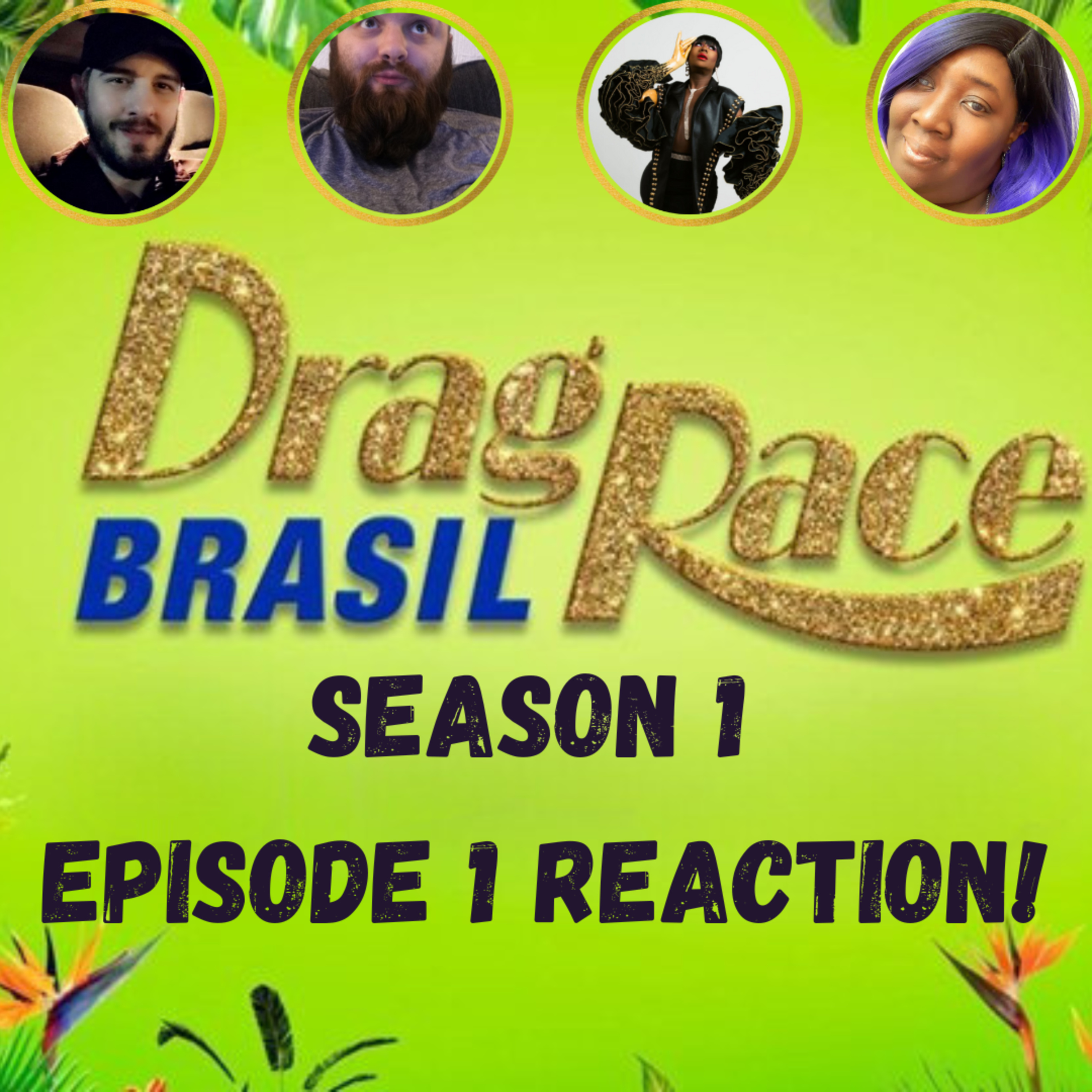 The Tea on Drag Race Brasil Season 1! | Episode 1 Reaction! | The CUP 🍵