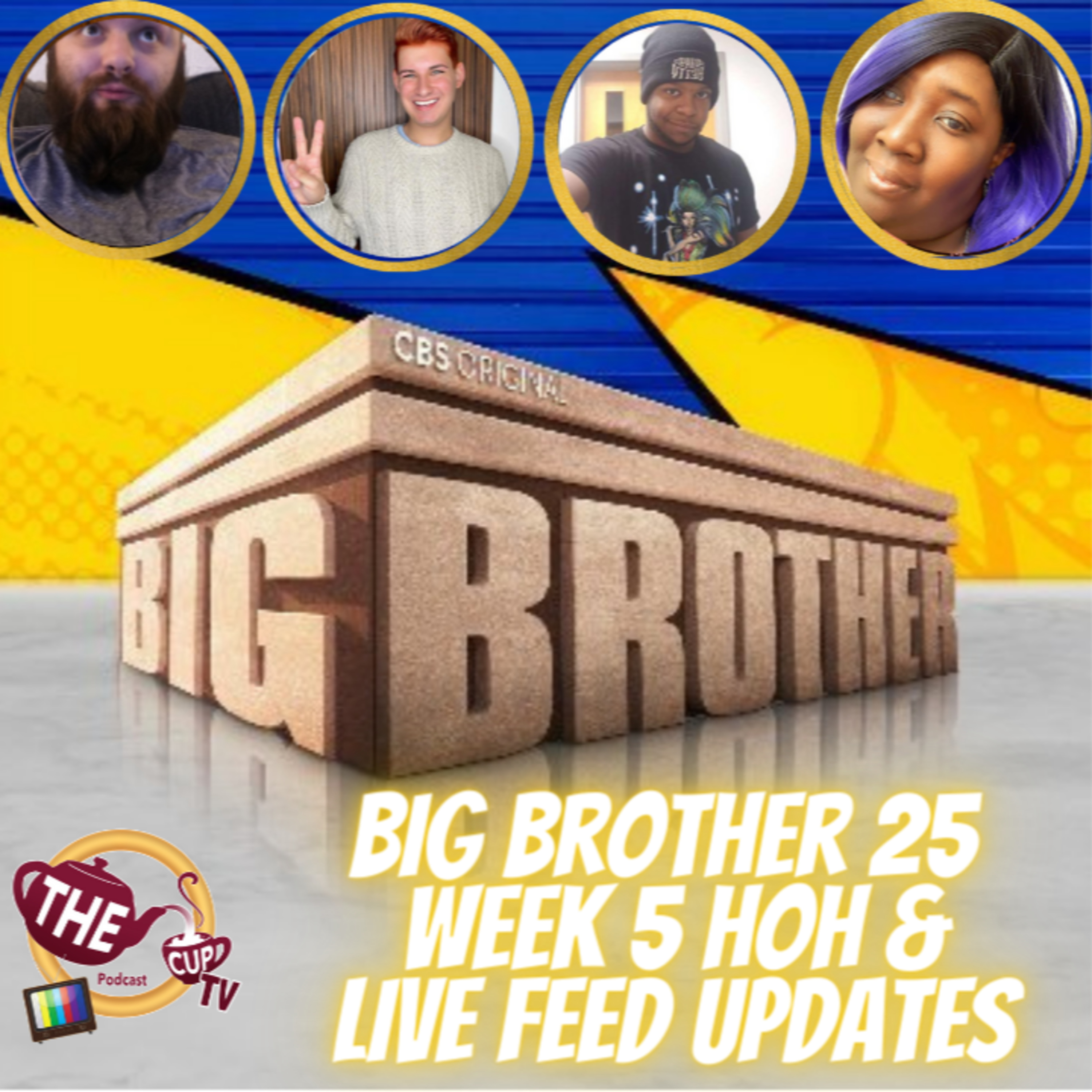 The Tea on Big Brother 25 | Week 5 HOH & Live Feed Updates | #BB25 | The CUP TV 🍵