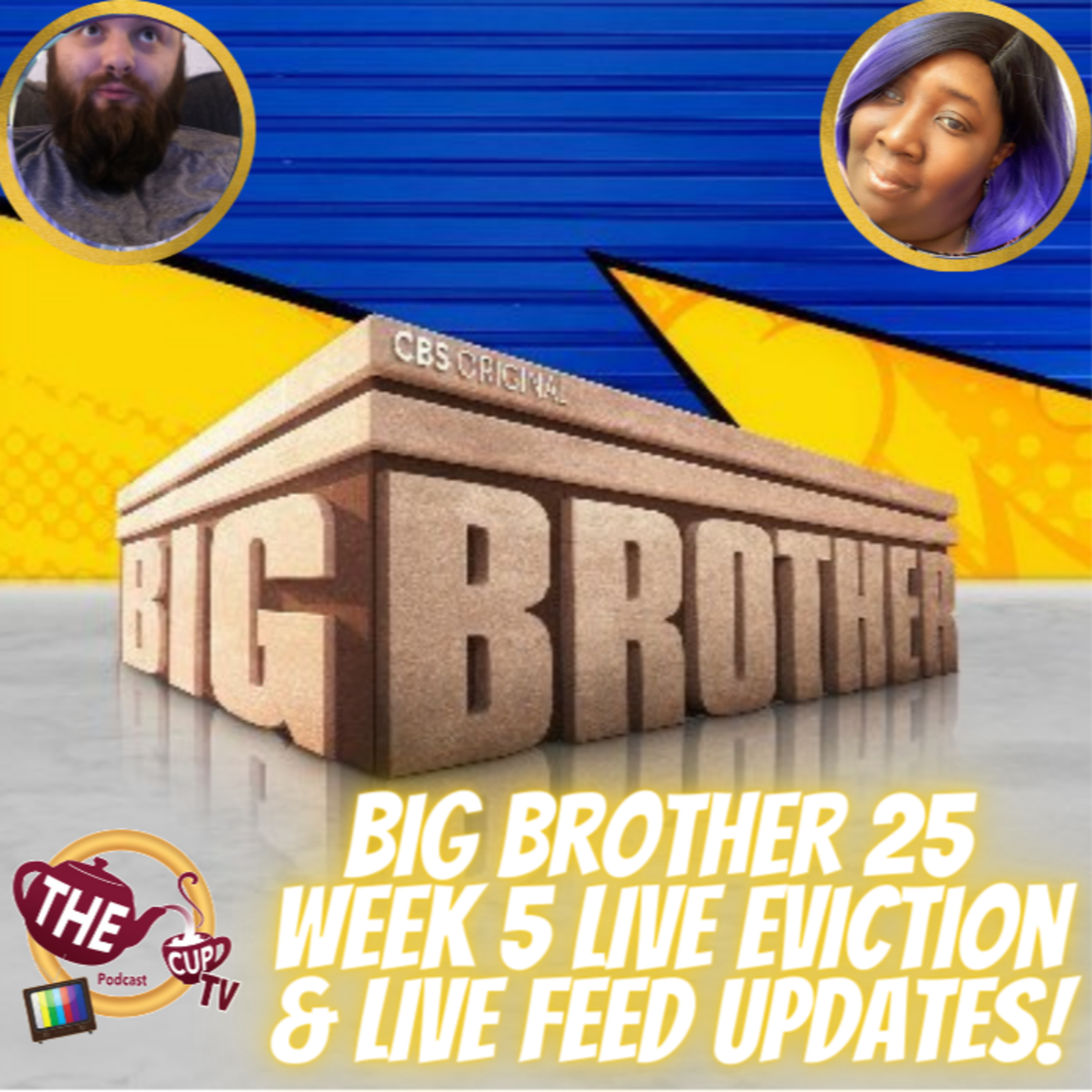 The Tea on Big Brother 25 | Week 5 Live Eviction & Live-Feed Updates | #BB25 | The CUP TV 🍵
