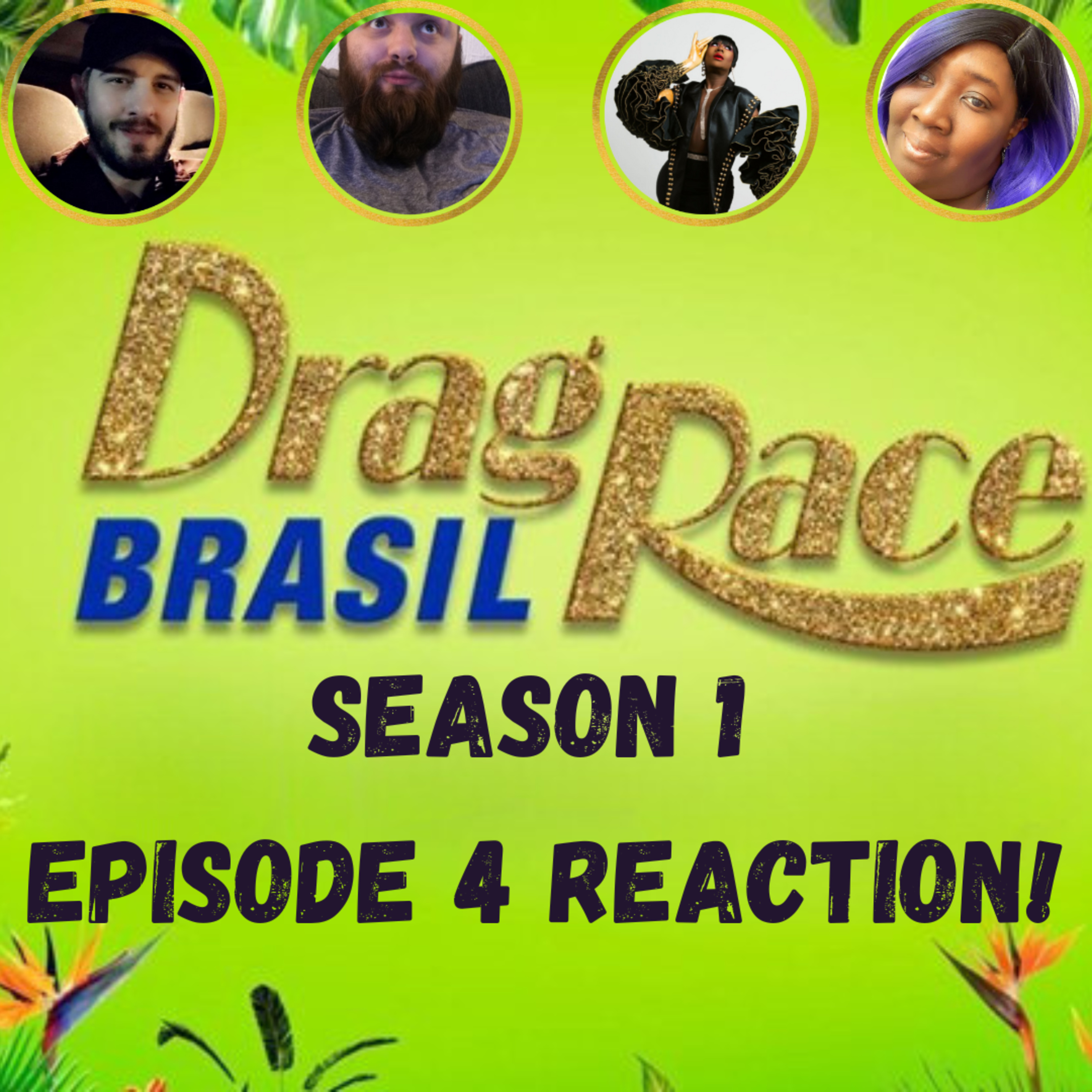The Tea on Drag Race Brasil Season 1! | Episode 4 Reaction! | The CUP 🍵