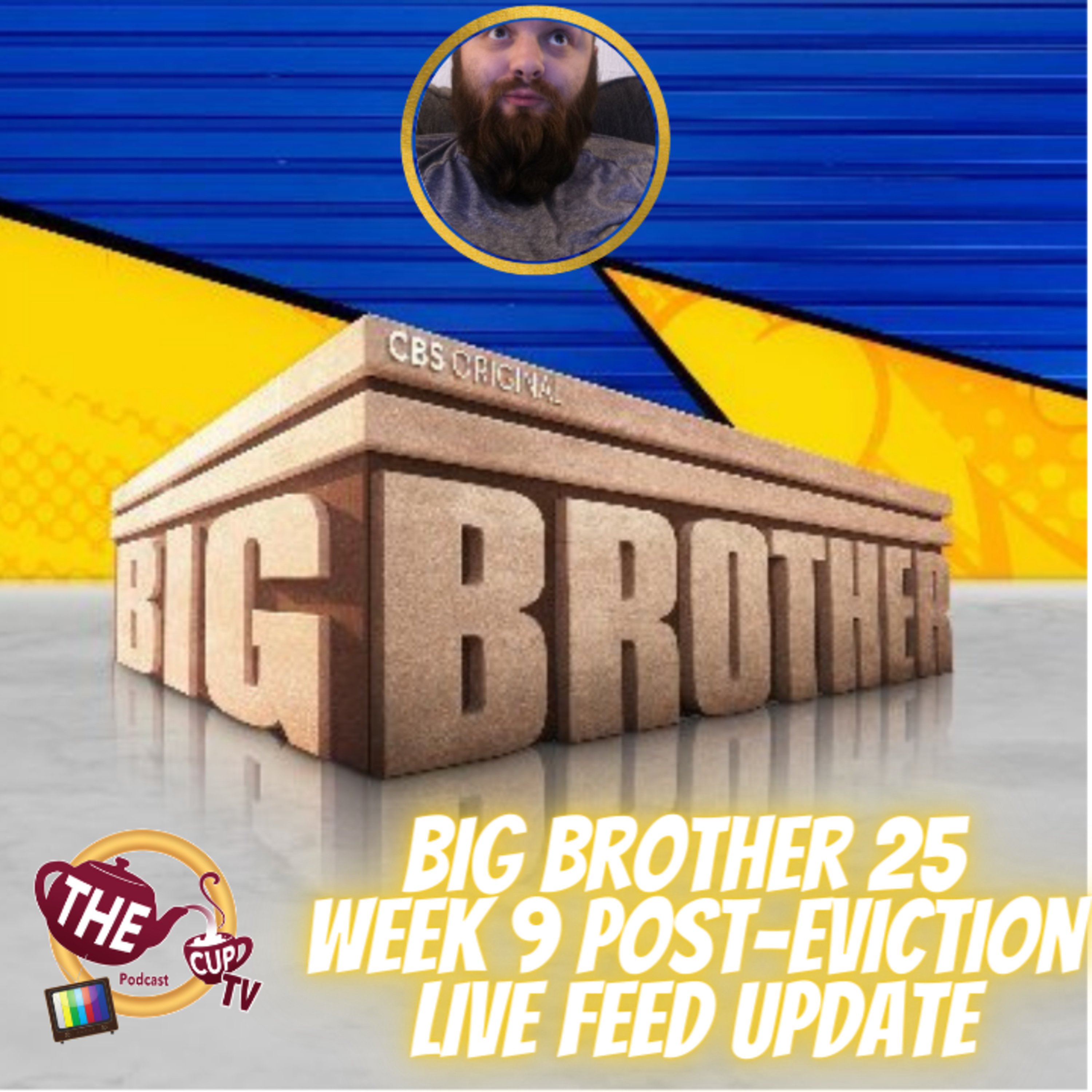 The Tea on Big Brother 25 | Week 9 Post-Eviction LF Updates | #BB25 | The CUP TV 🍵