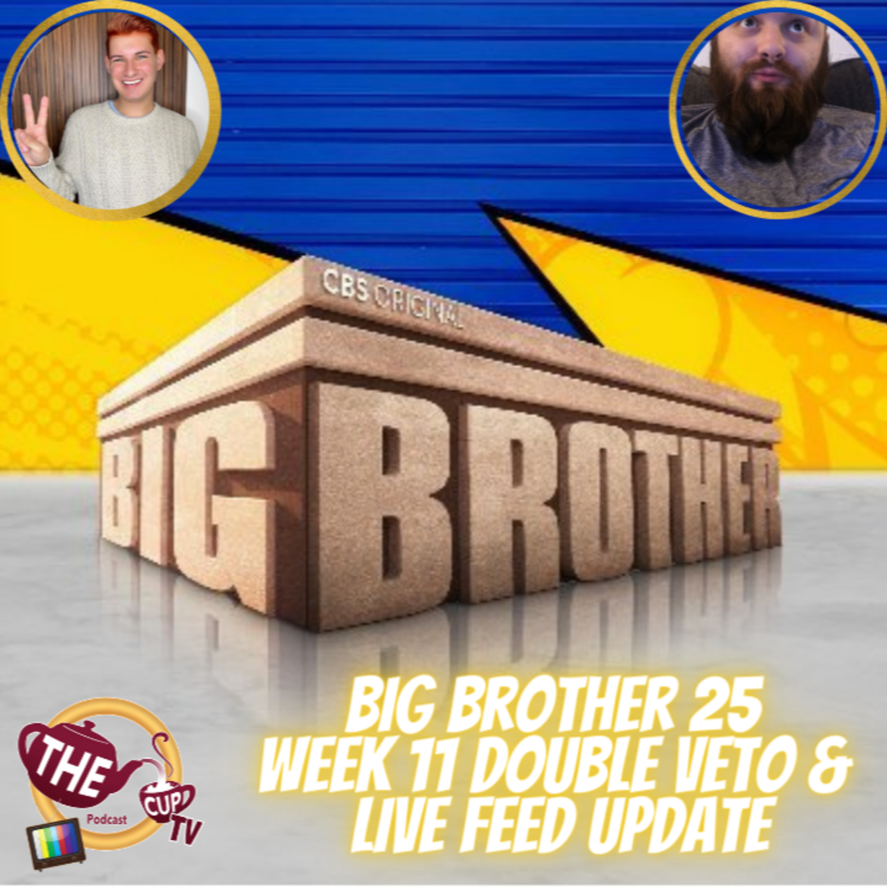 The Tea on Big Brother 25 | Week 11 Double POV & Live Feed Updates | #BB25 | The CUP TV 🍵