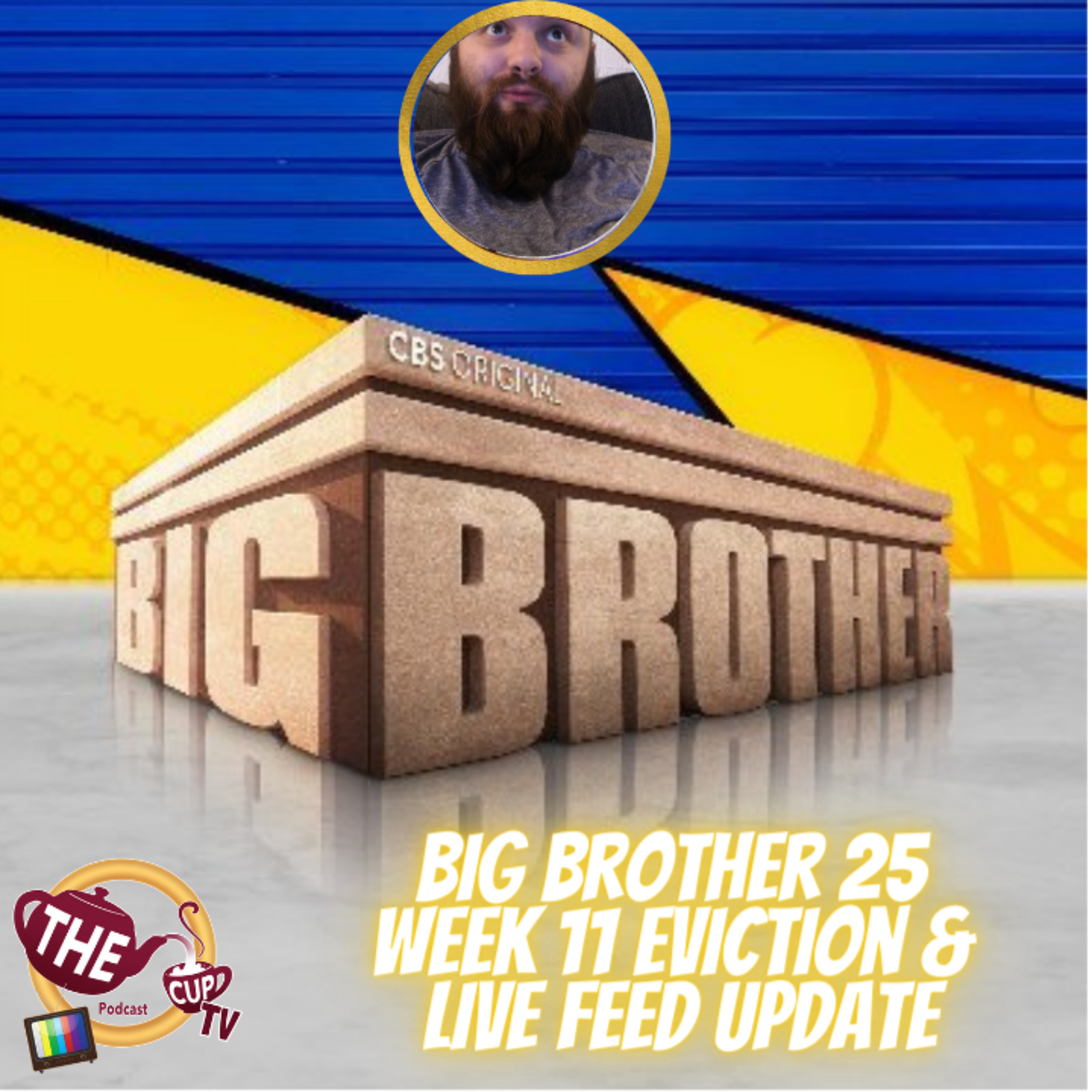 The Tea on Big Brother 25 | Week 11 Eviction & Live Feed Updates | #BB25 | The CUP TV 🍵