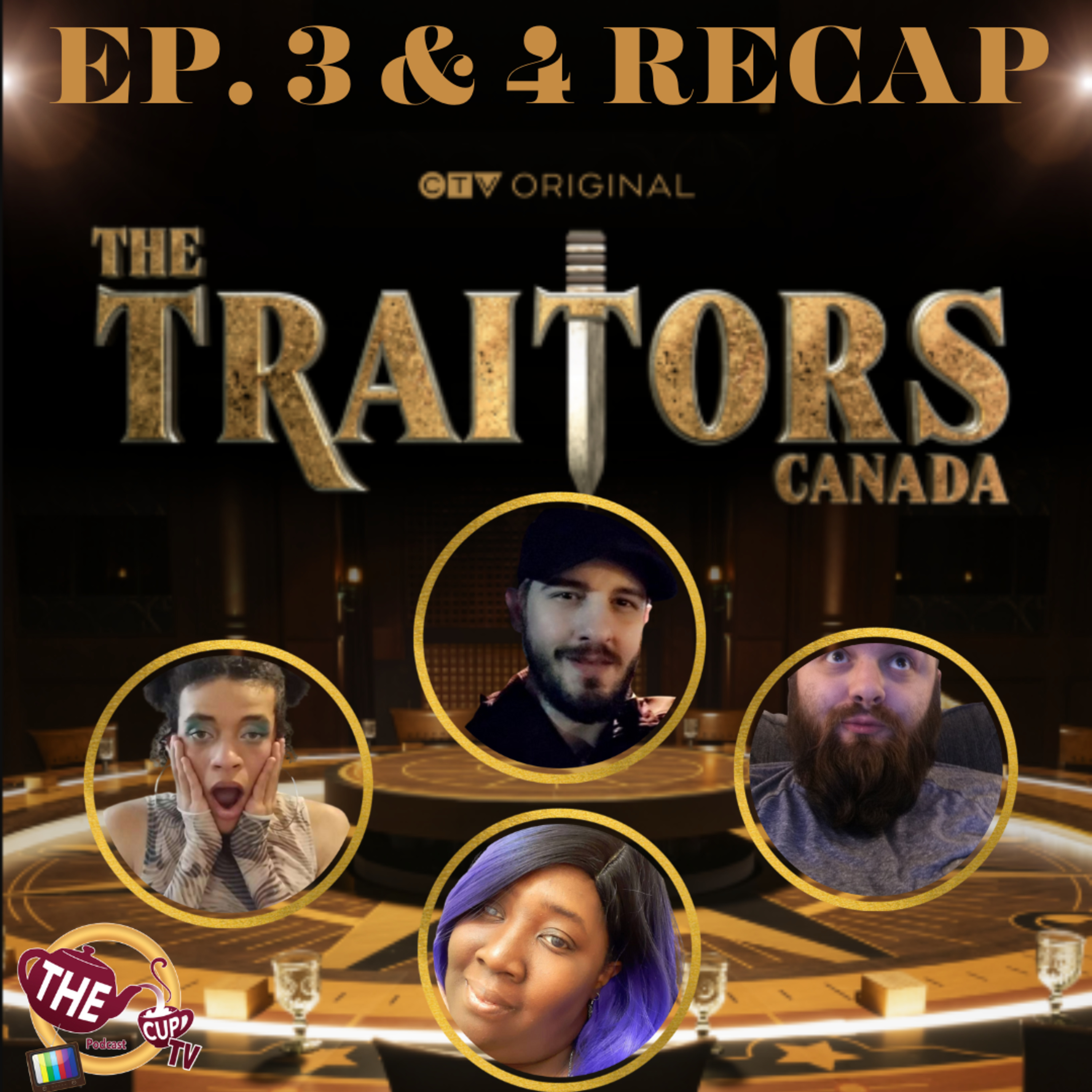 The Tea on The Traitors Canada Ep. 3 & 4 | The CUP TV 🍵