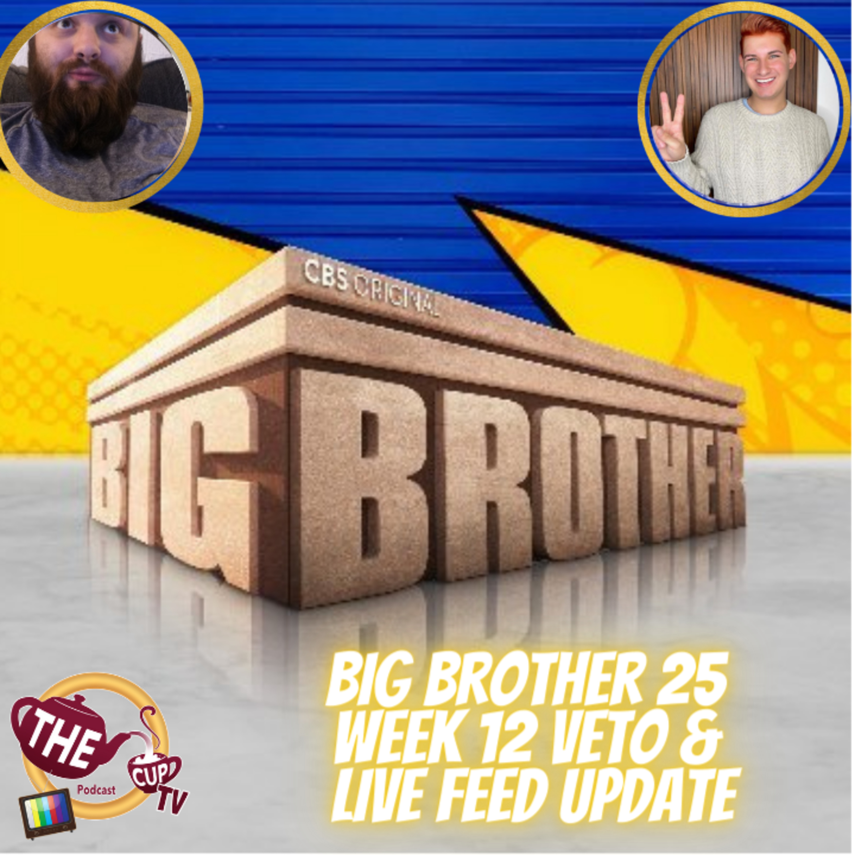The Tea on Big Brother 25 | Week 11 POV & Live Feed Updates | #BB25 | The CUP TV 🍵