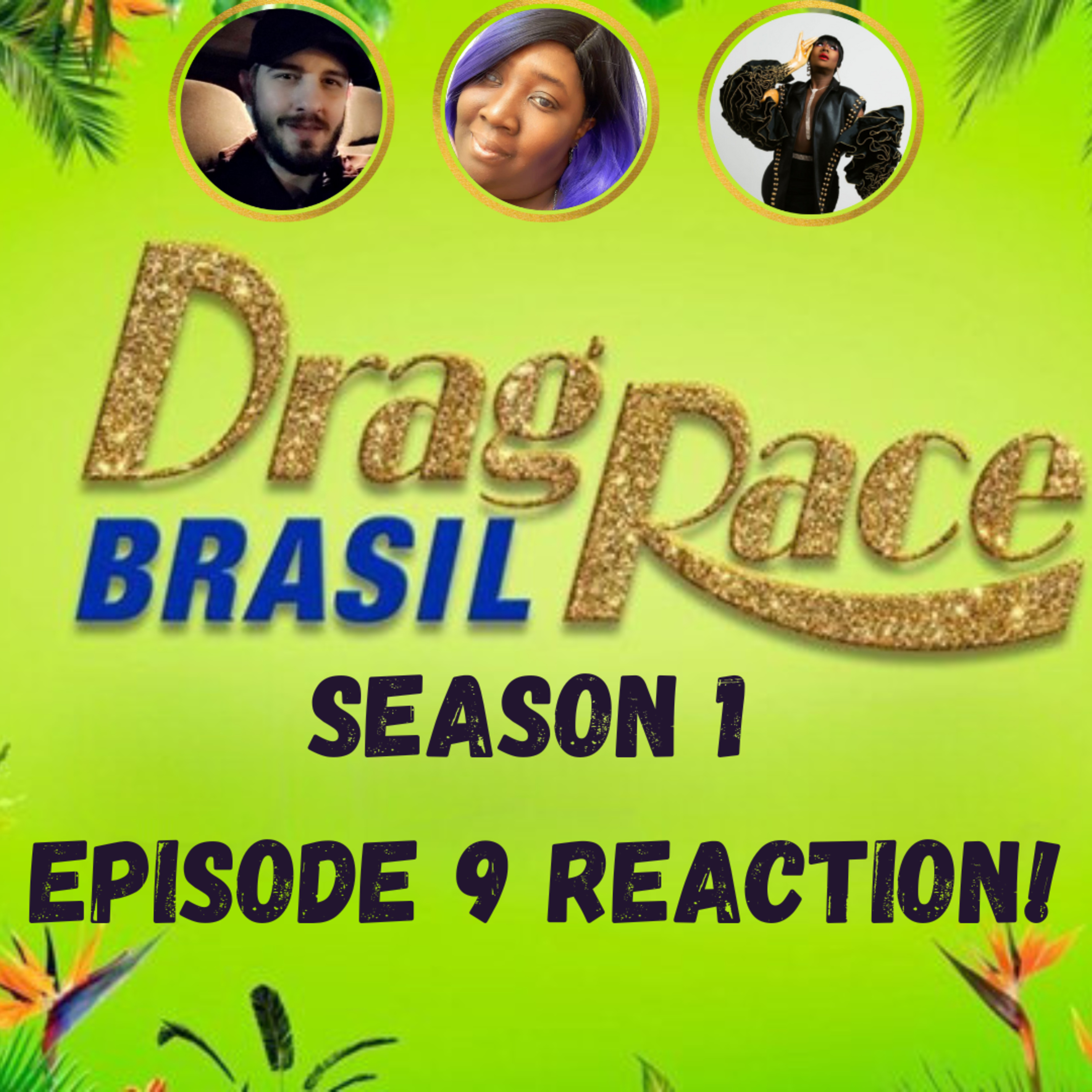 The Tea on Drag Race Brasil Season 1! | Episode 9 Reaction! | The CUP 🍵
