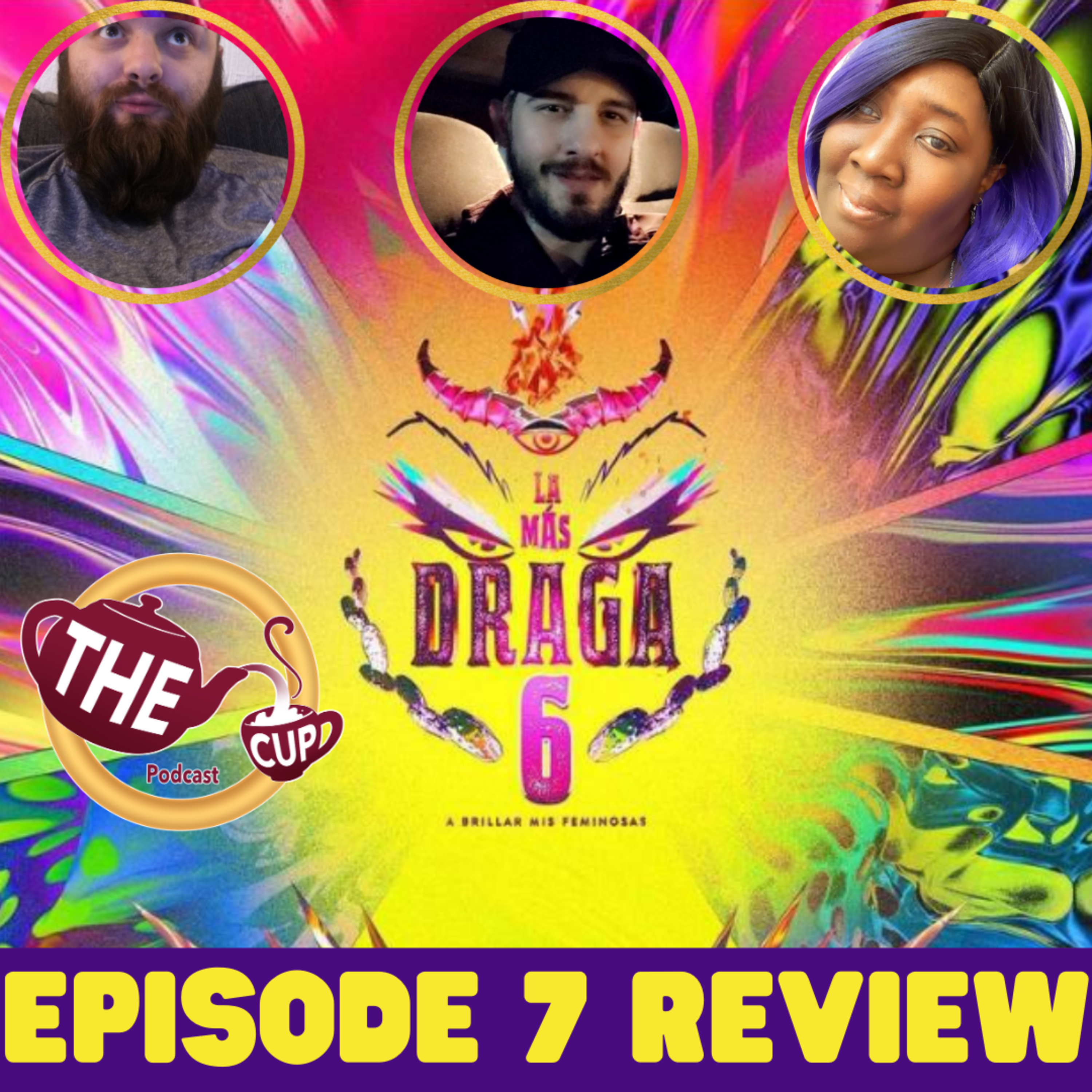 The Tea on La Mas Draga 6! #SextoSentido | Capitulo 7 Reaction! #LMD6 | The CUP 🍵
